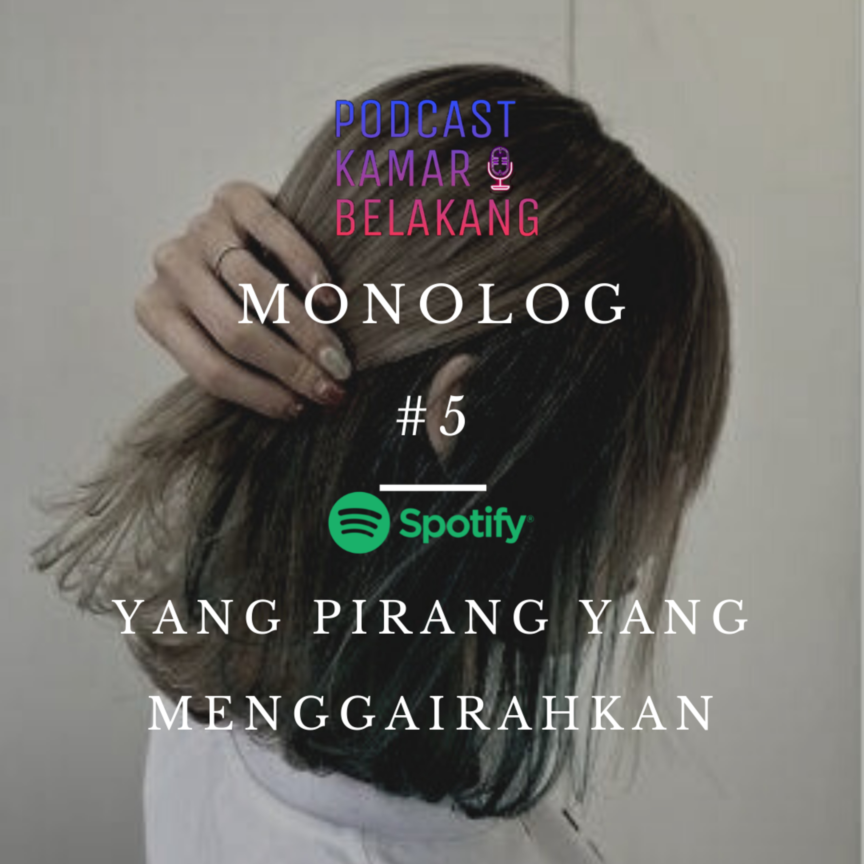 Podcast Kamar Belakang