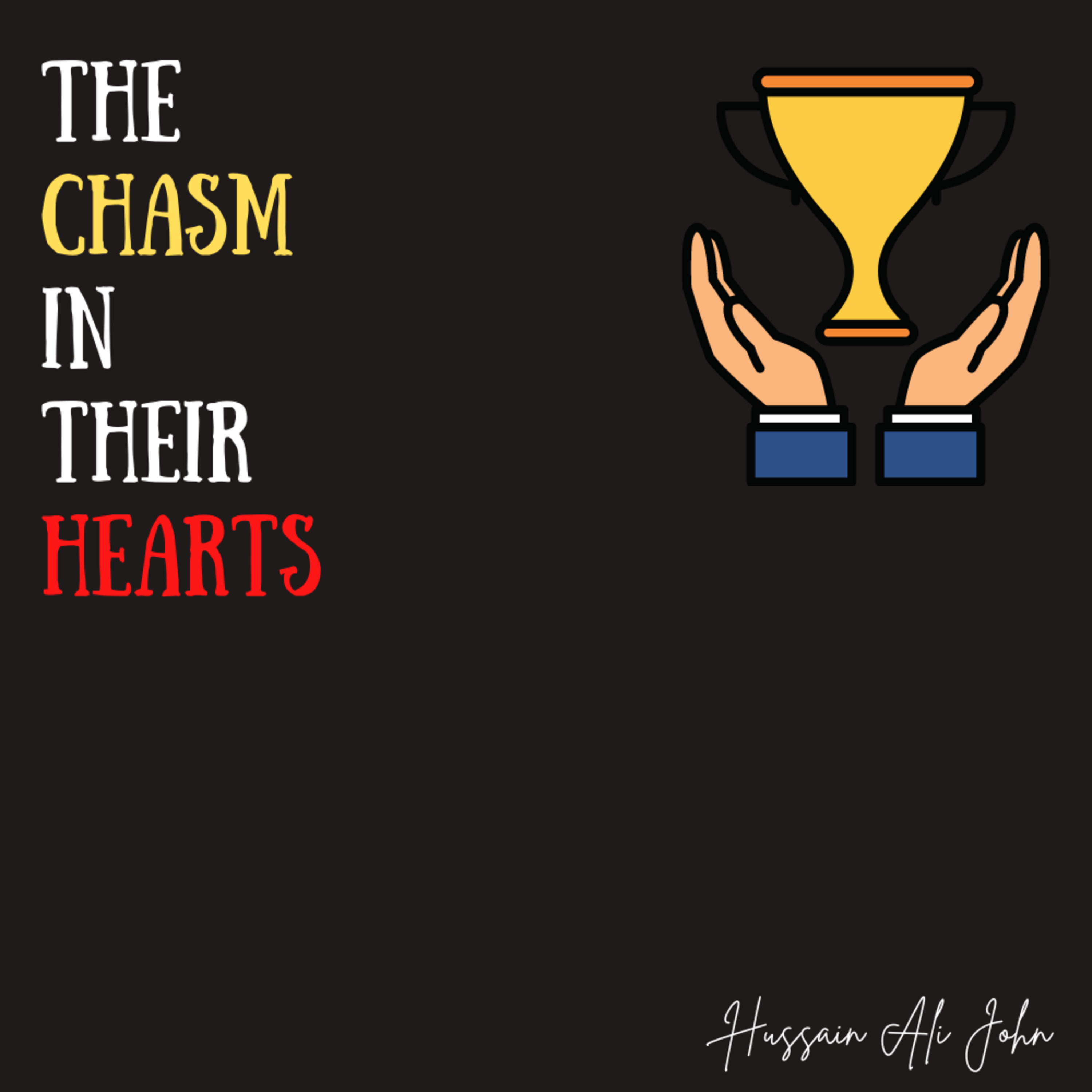 The Chasm In Their Hearts