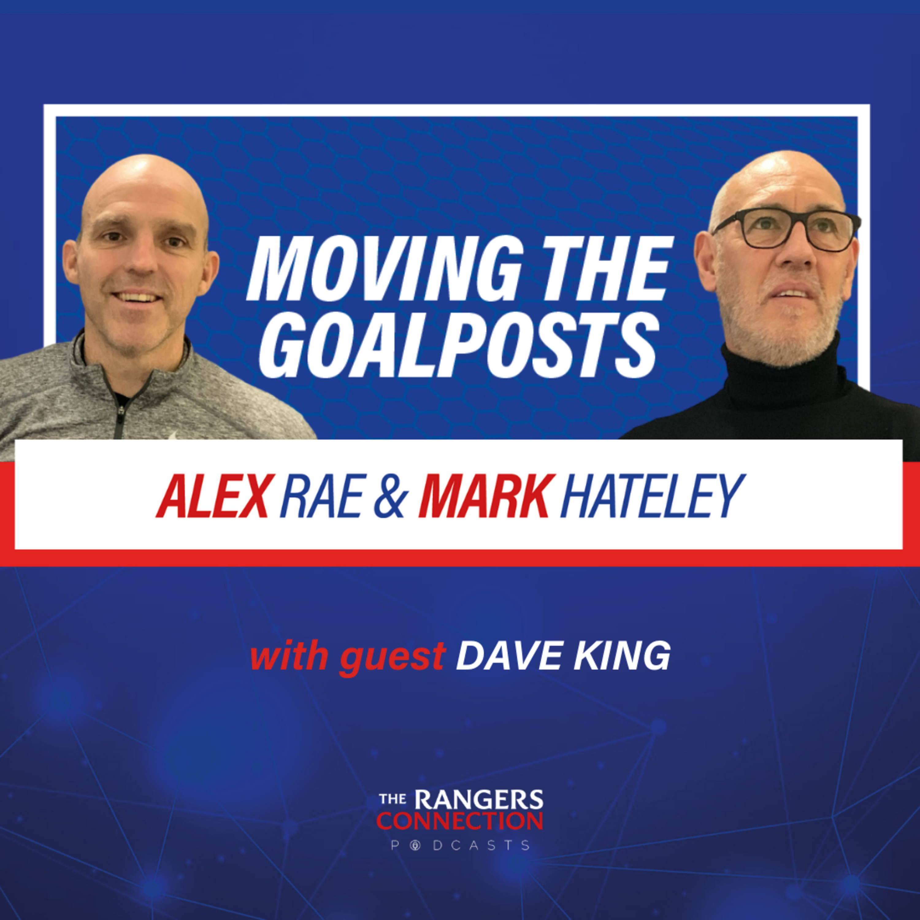 Moving The Goalposts with Alex Rae and Mark Hateley