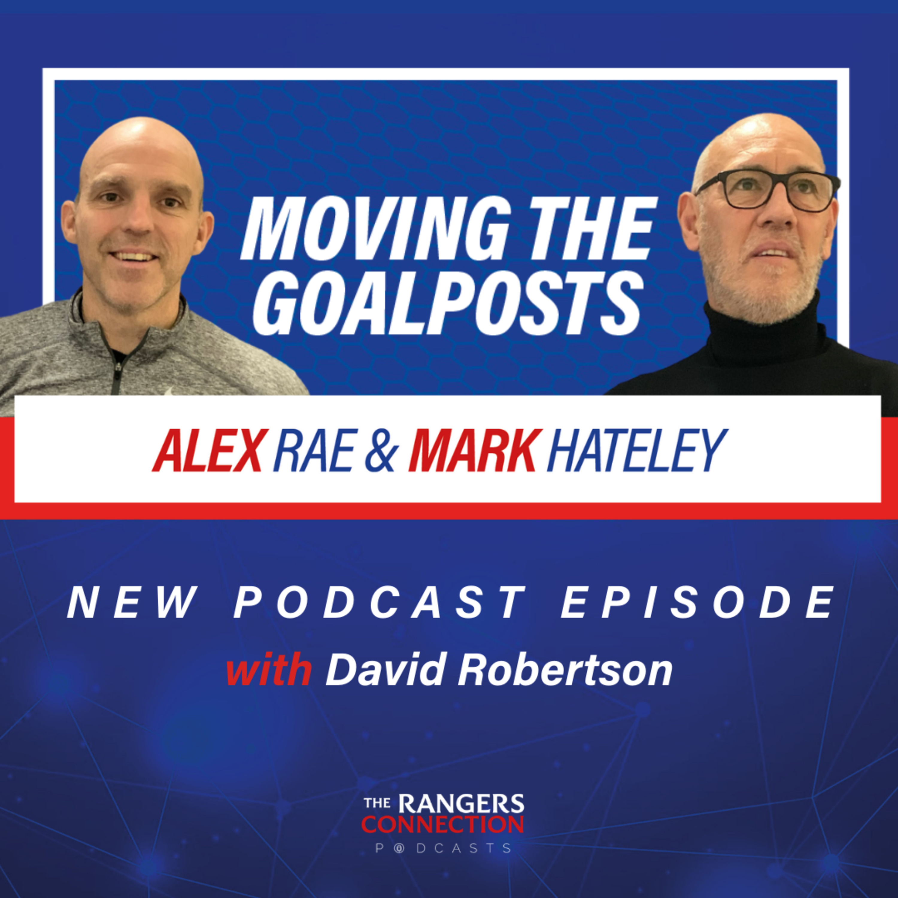 Moving The Goalposts with Alex Rae and Mark Hateley