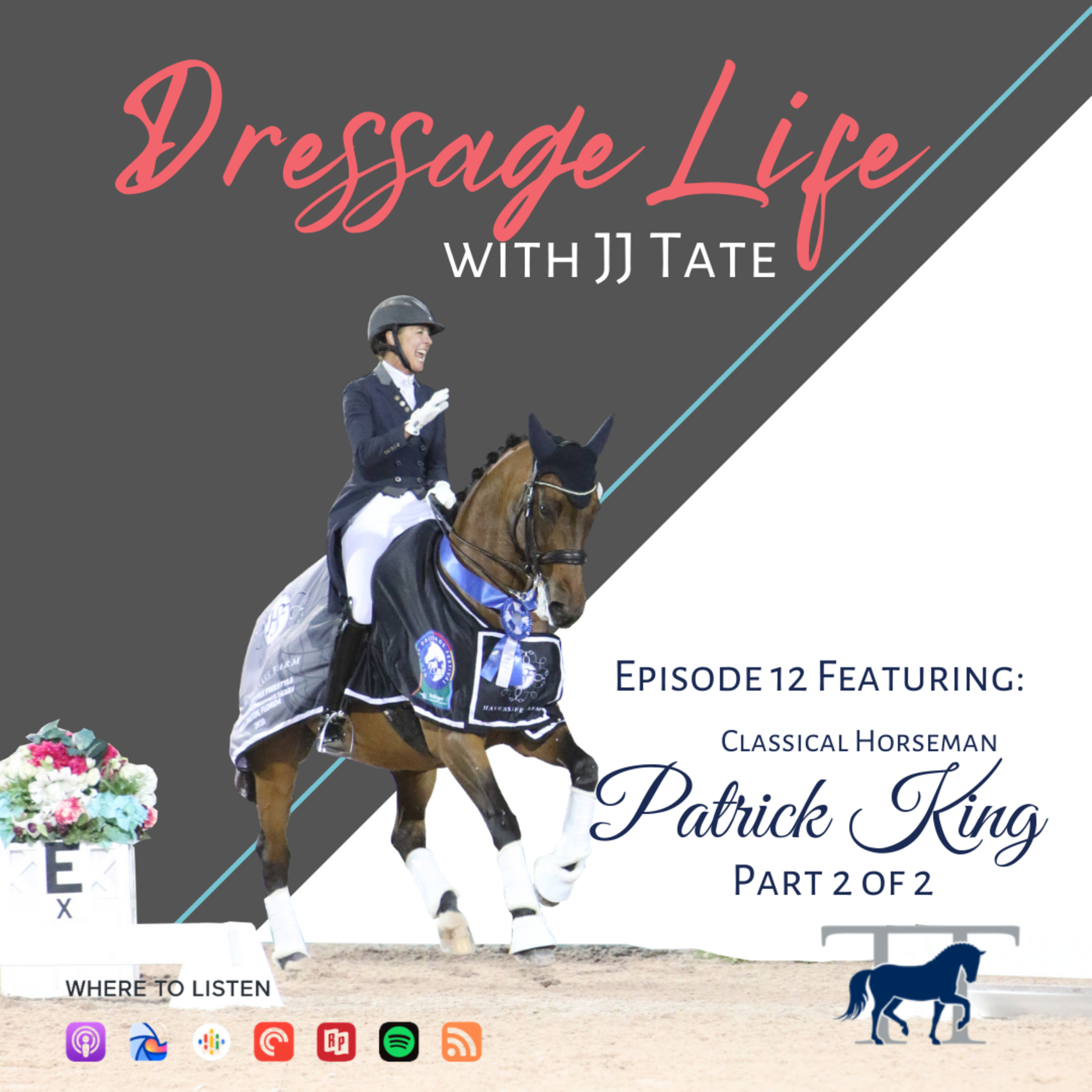 Dressage Life with JJ Tate