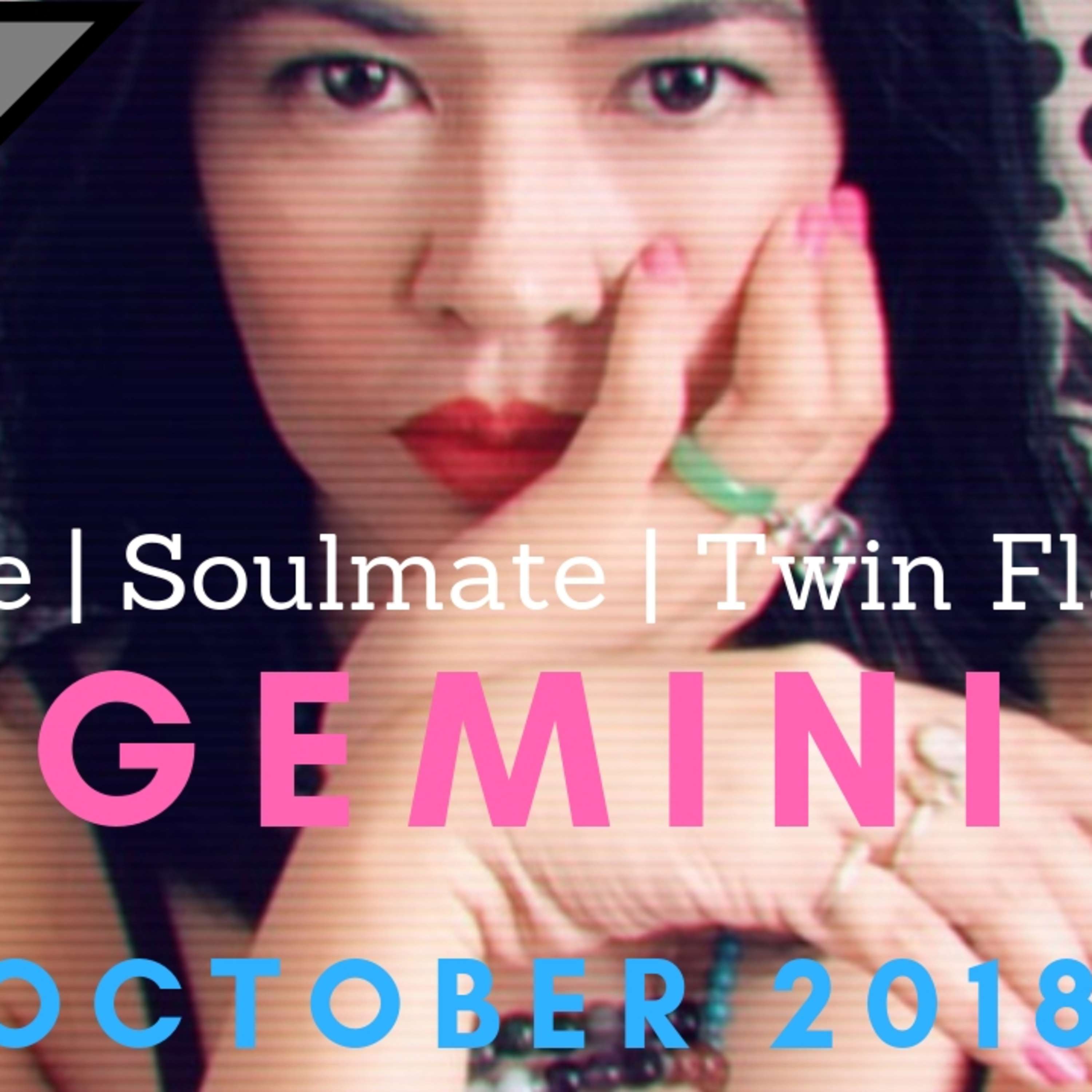GEMINI | THIS TWIN FLAME IS BEYOND WORDS | OCT 2018 | Tarot by HeyRJ (RJ Marmol) episode artwork