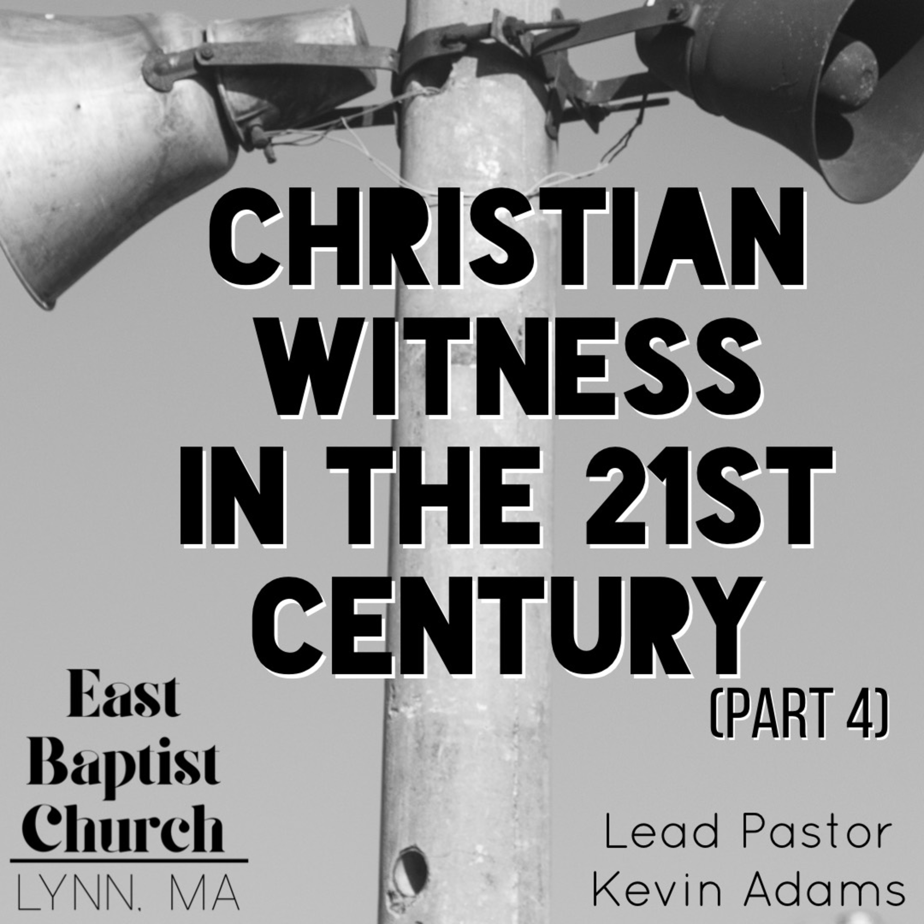Christian Witness in the 21st Century (Part 7) - "Getting out of the Trenches" episode artwork