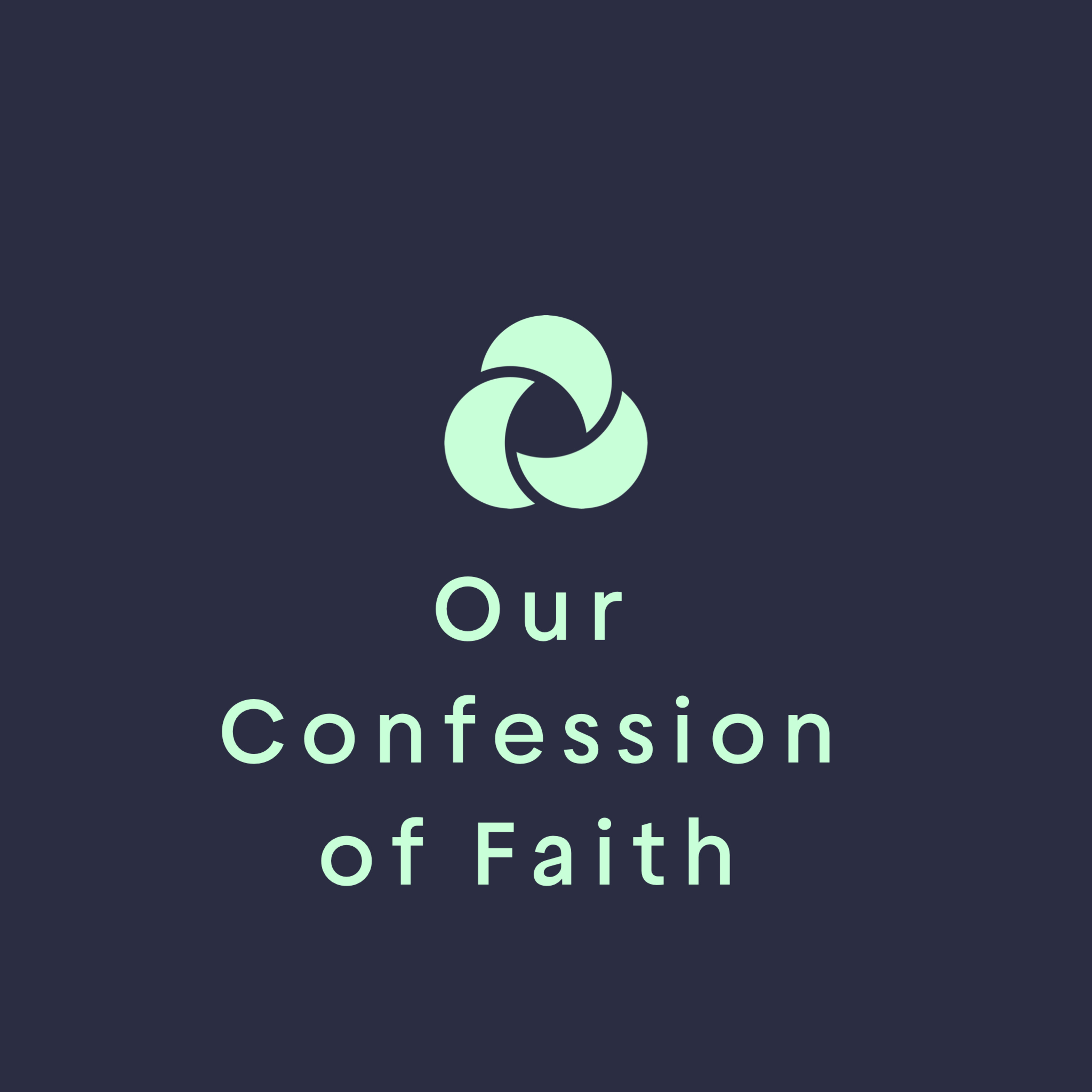 Our Confession of Faith: The Atoning Death of Christ