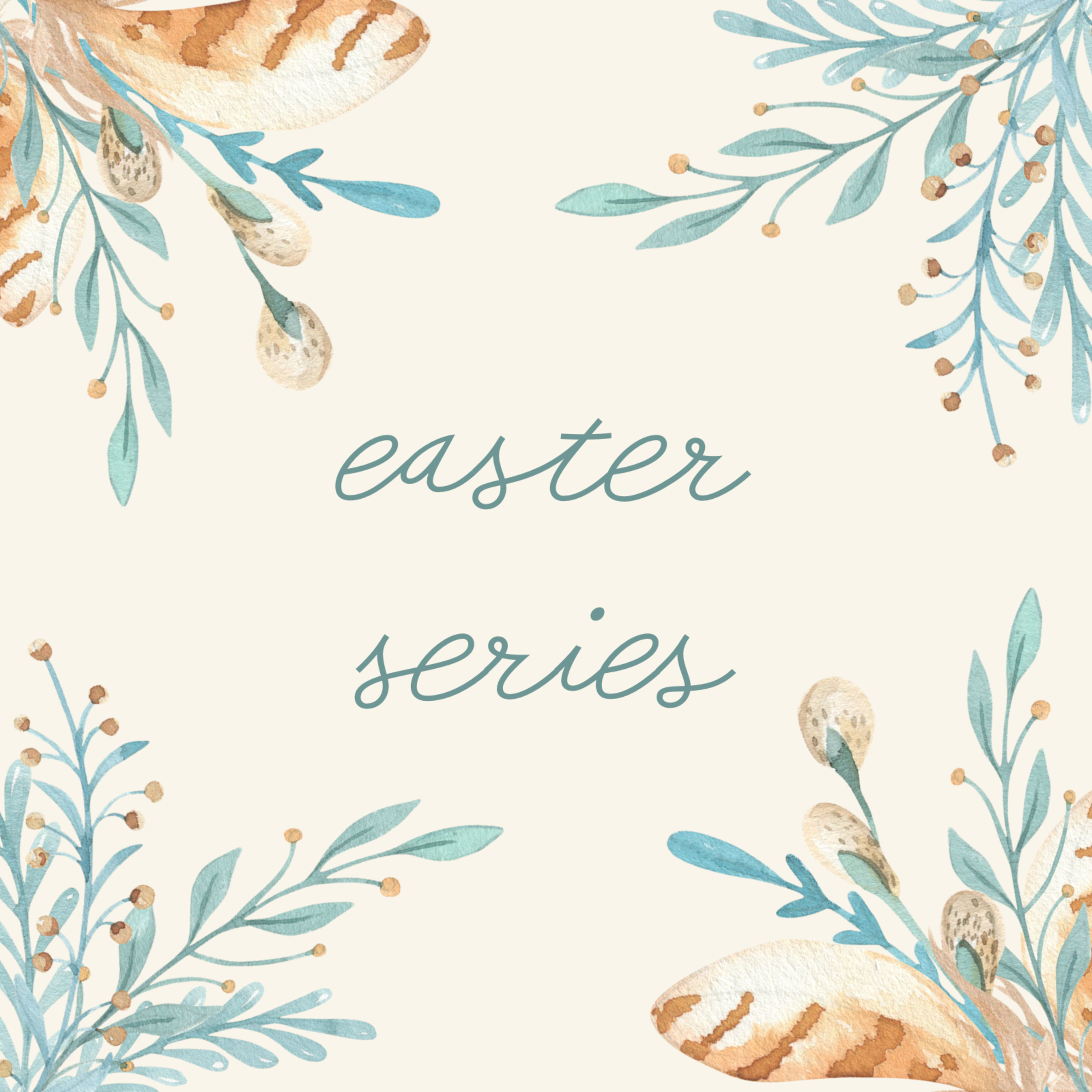 Easter: Christ's Resurrection, Our Resurrection