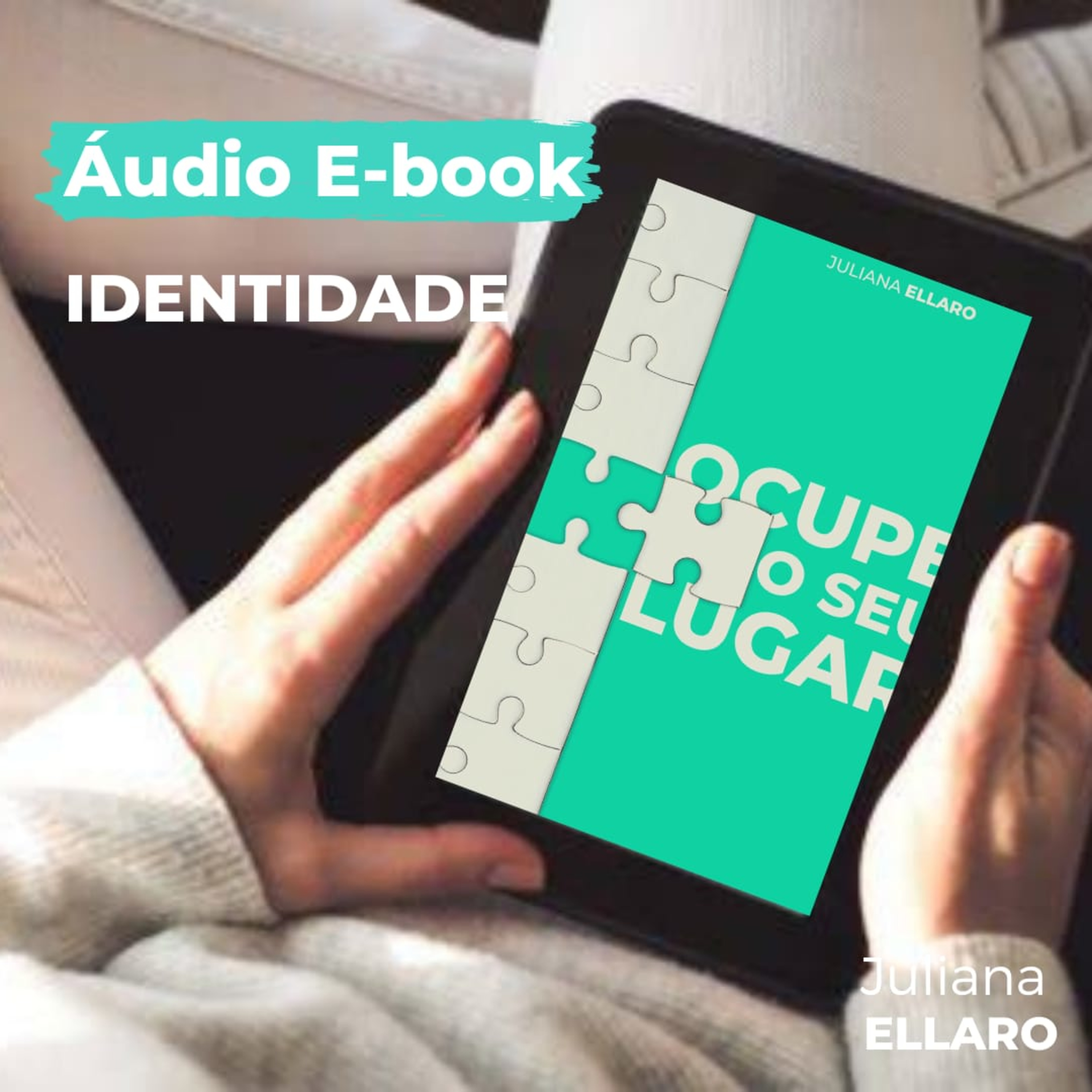 4°Áudio BOOK Ocupe o seu lugar *Identidade*