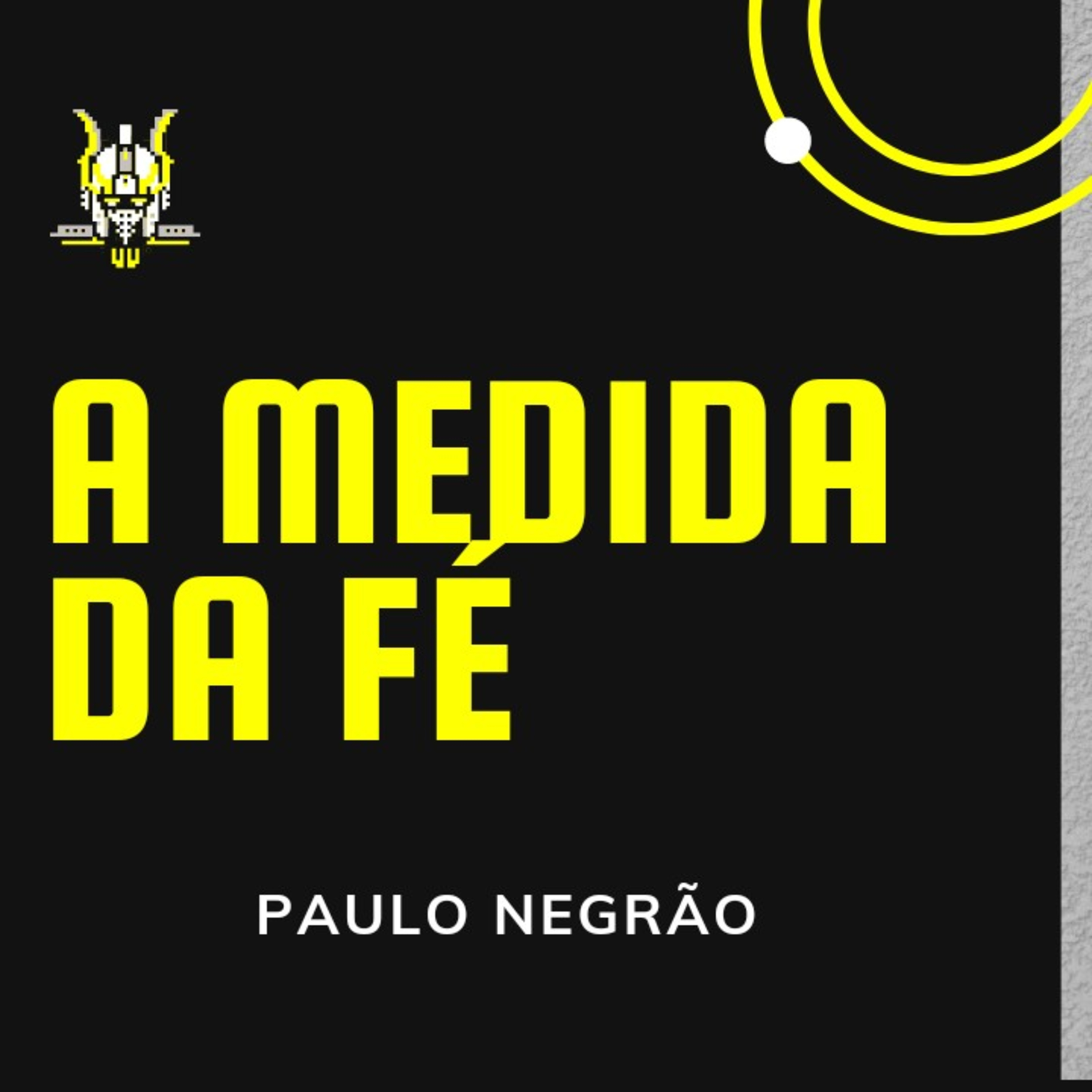 A Medida da Fé. episode artwork