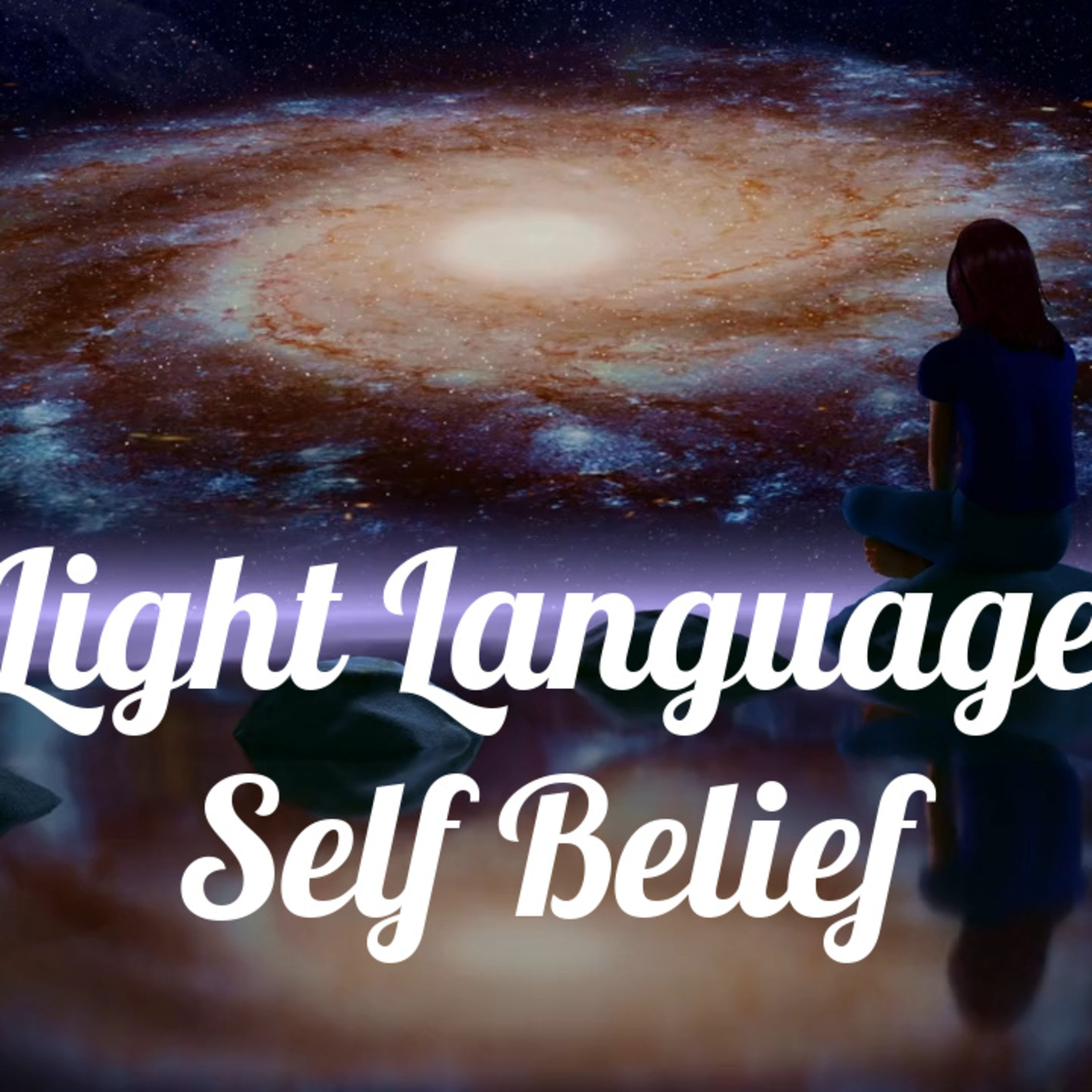 Self Belief - Light Language with Asharnaye