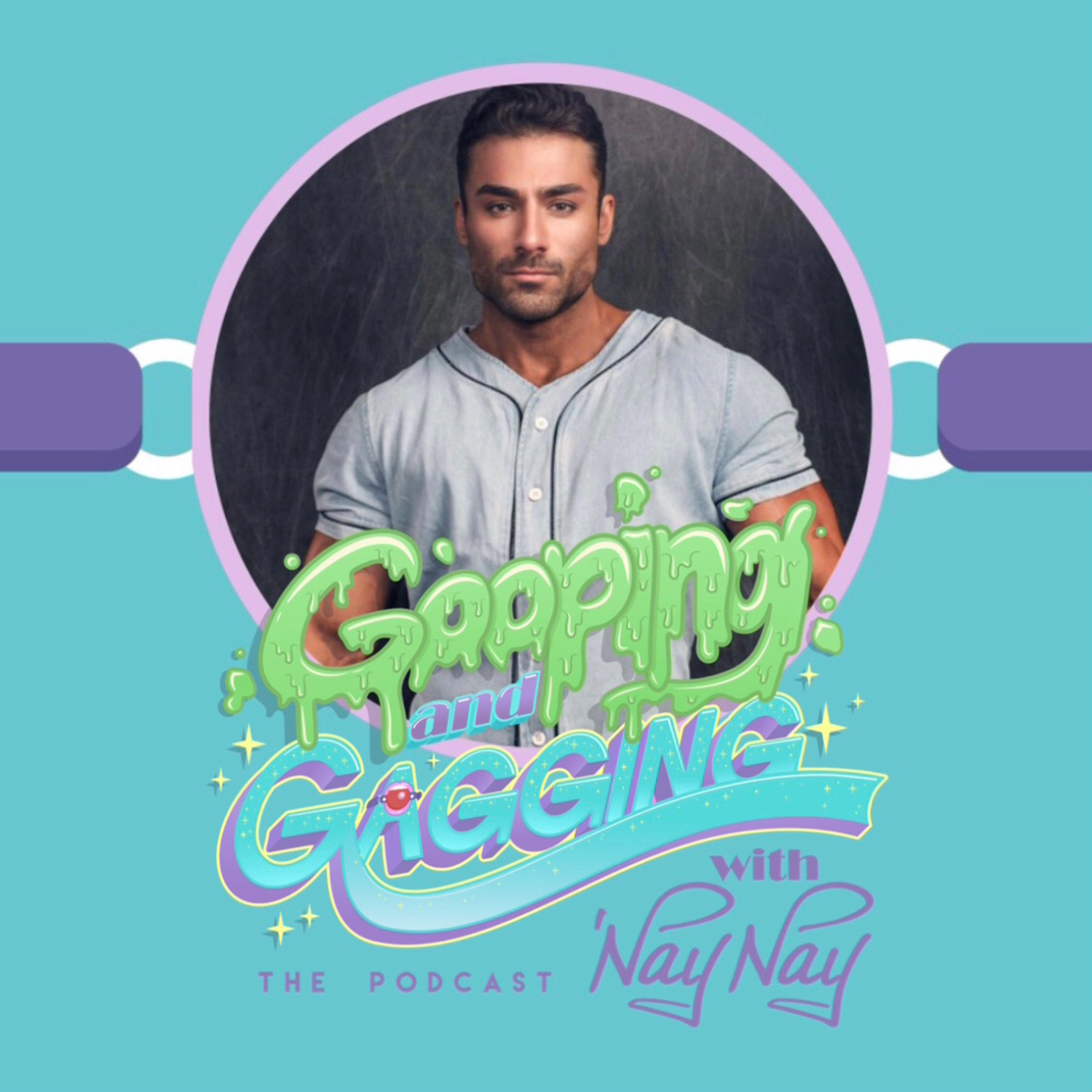 Gooping and Gagging with \'Naynay