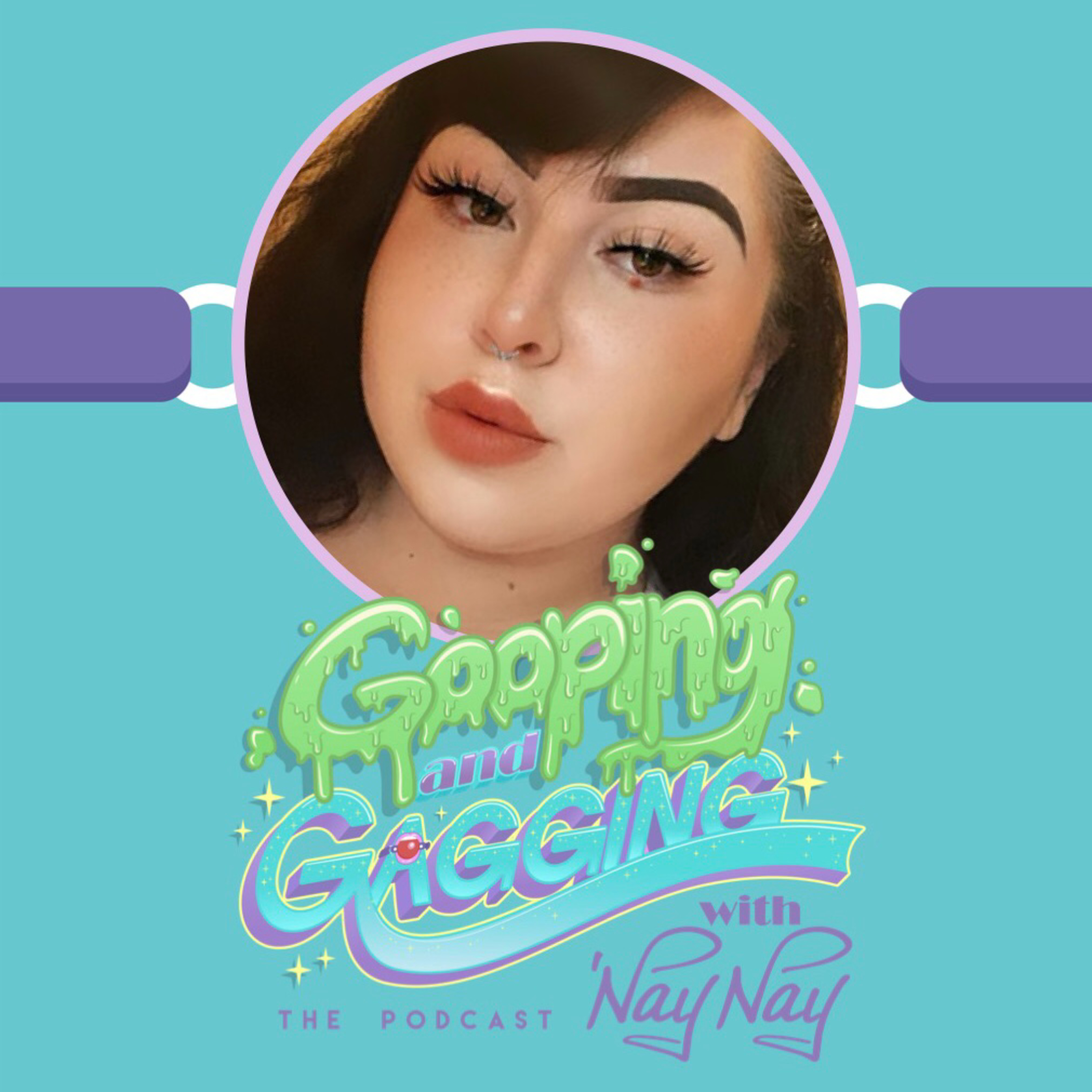 Gooping and Gagging with \'Naynay