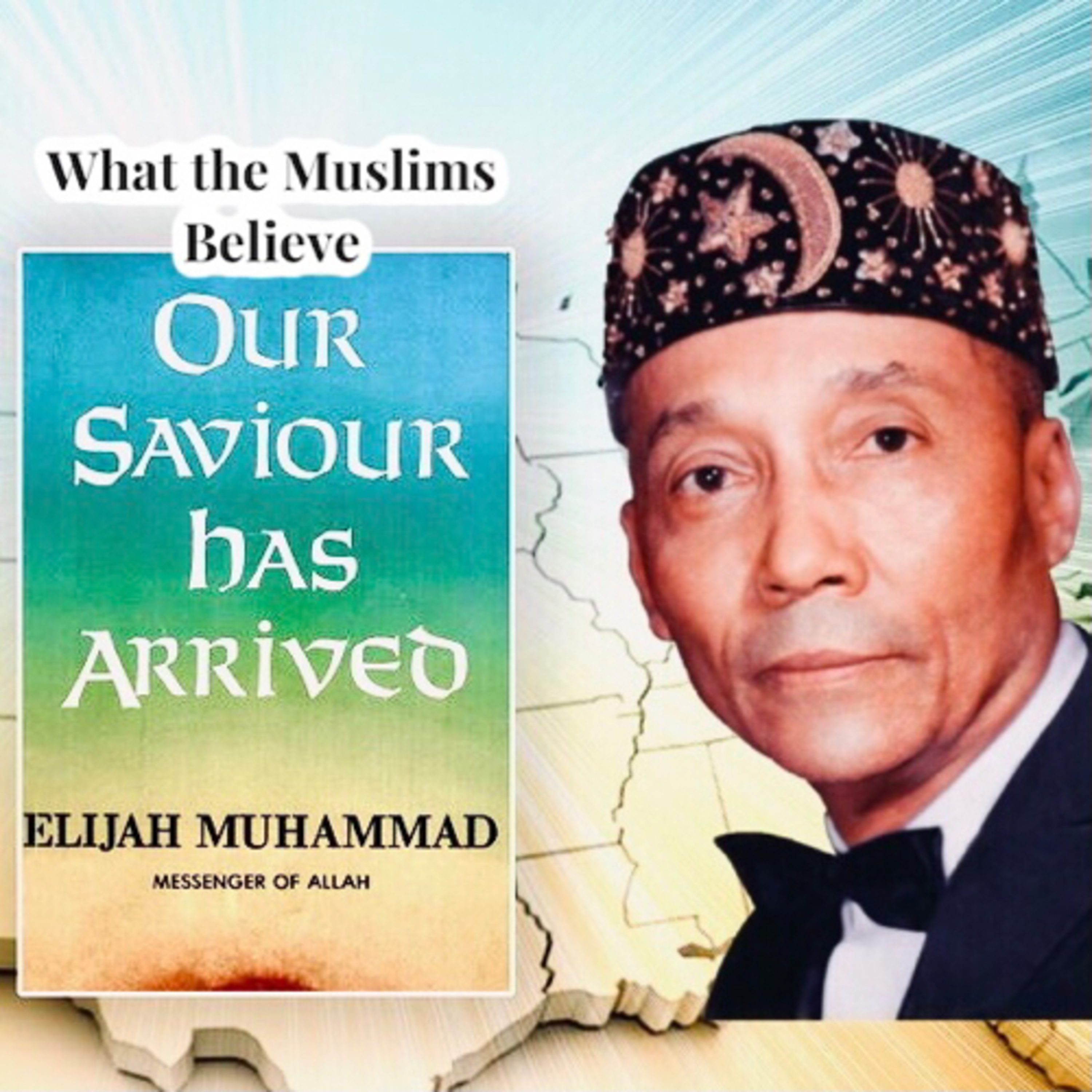 Our Saviour Has Arrived (1974) by the Most Honorable Elijah Muhammad
