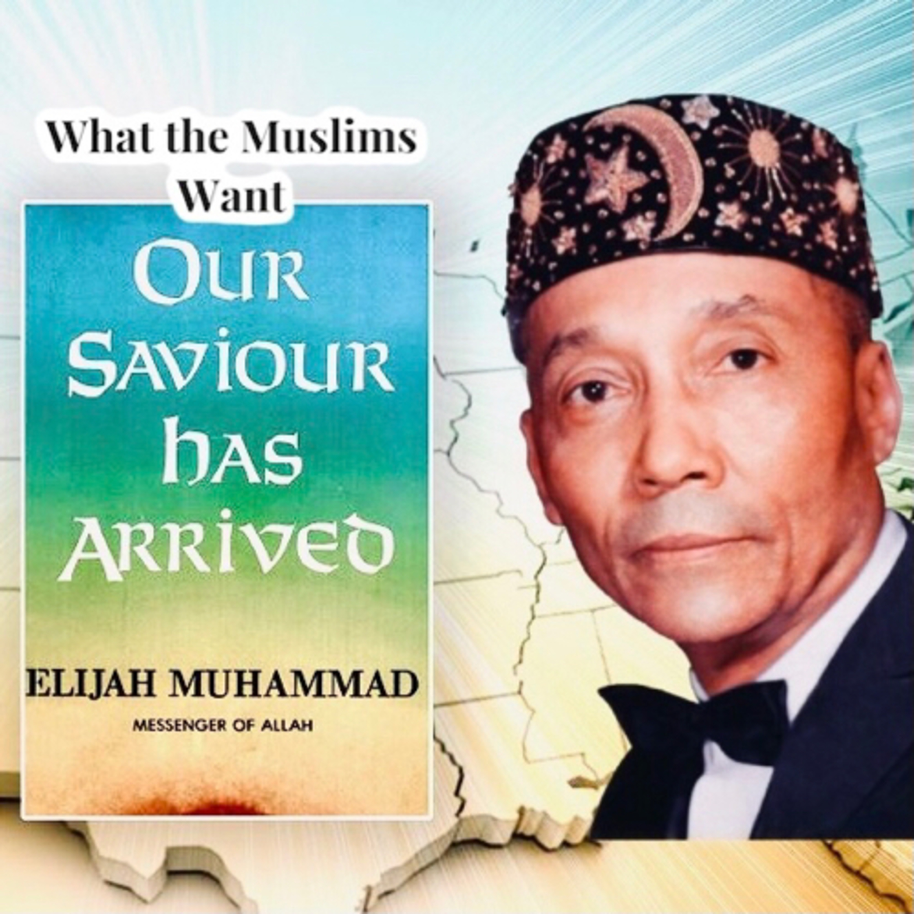 Our Saviour Has Arrived (1974) by the Most Honorable Elijah Muhammad