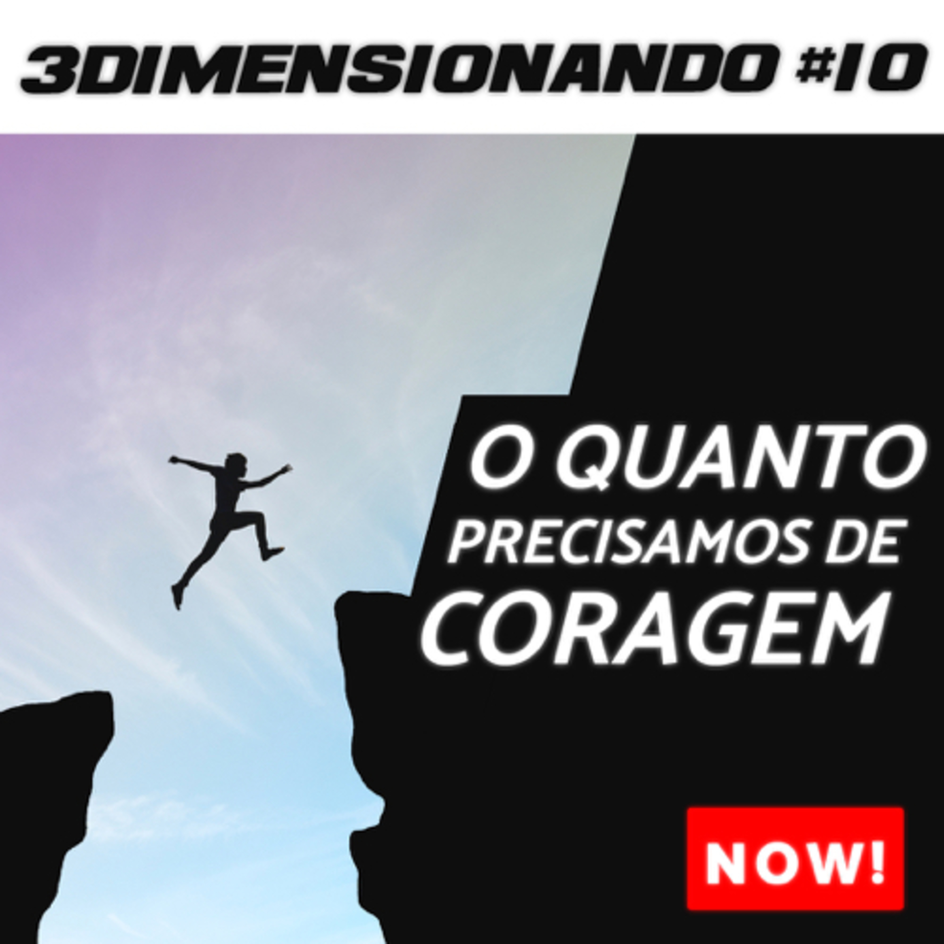 3Dimensionando - O primeiro podcast de treinamento tridimensional
