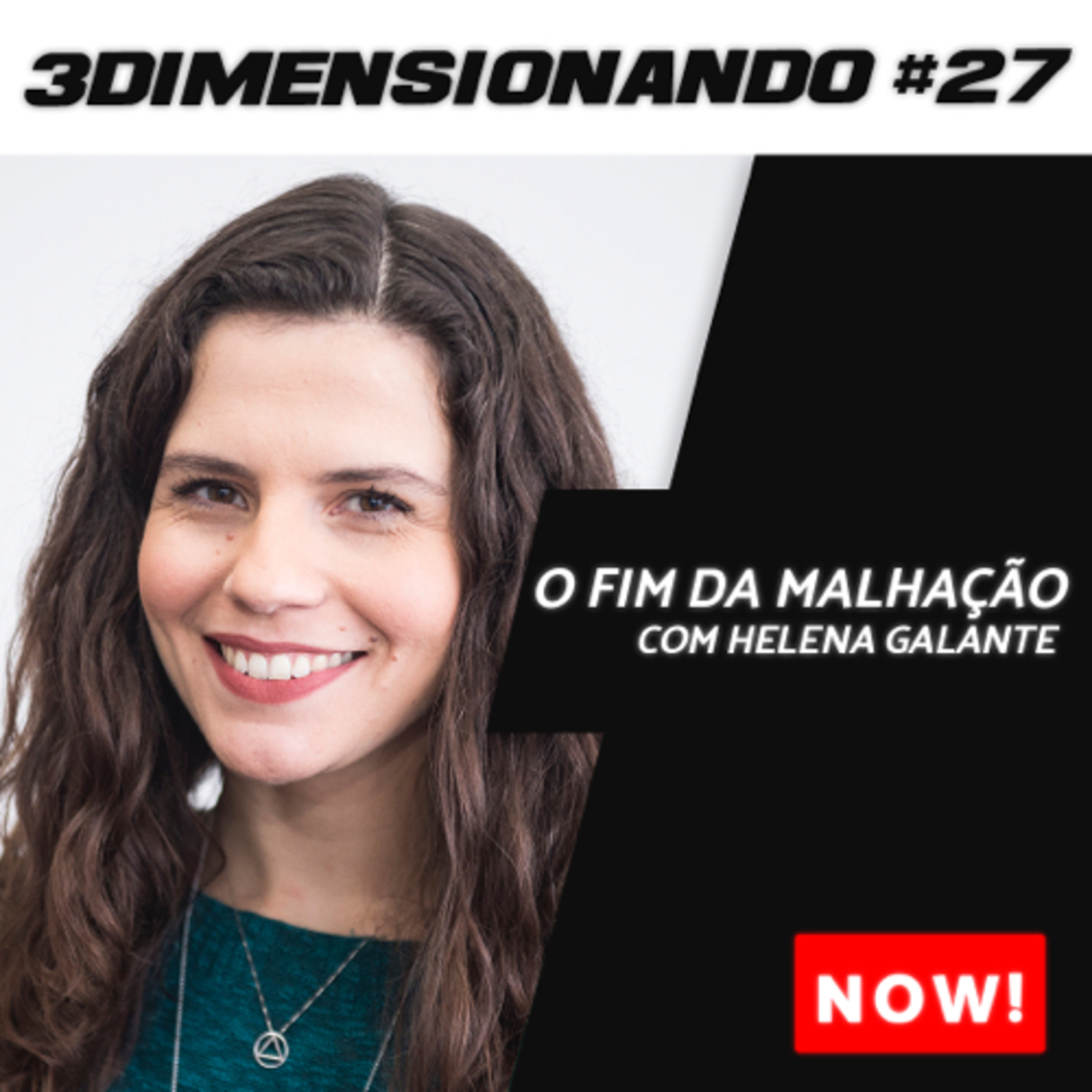 3Dimensionando - O primeiro podcast de treinamento tridimensional