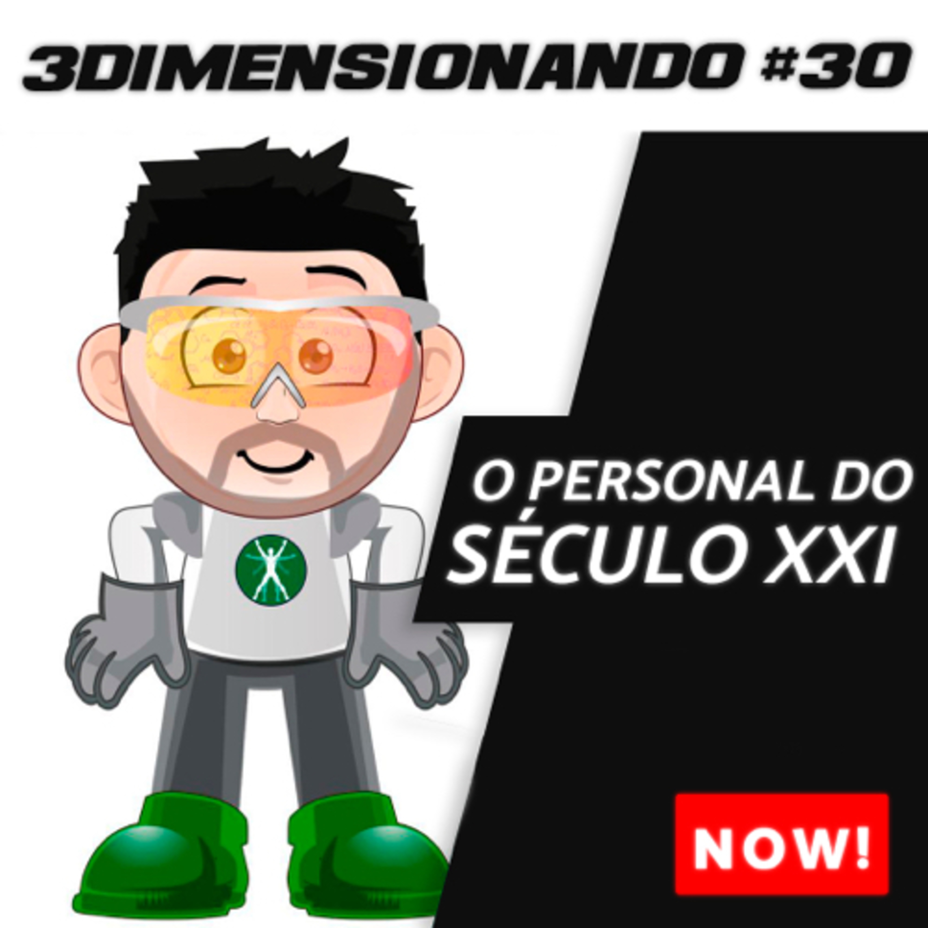 3Dimensionando - O primeiro podcast de treinamento tridimensional