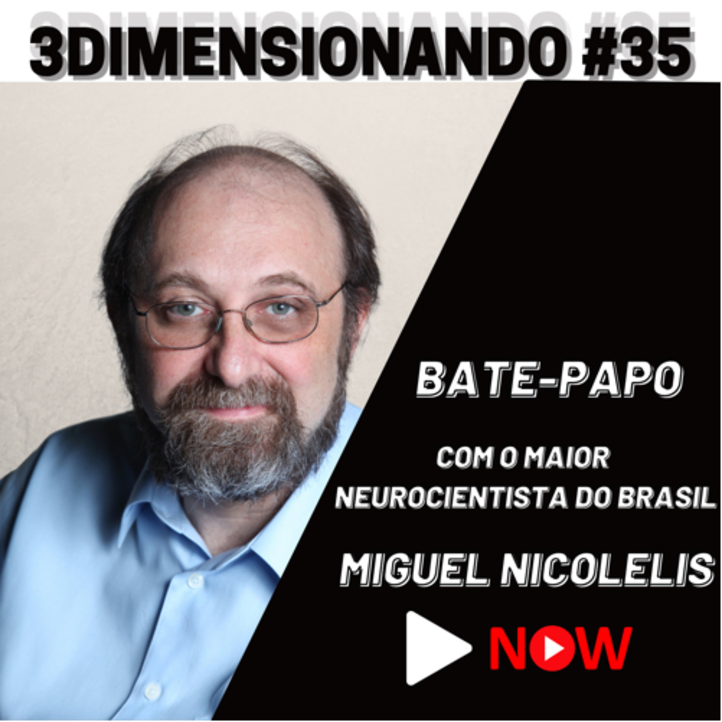 3Dimensionando - O primeiro podcast de treinamento tridimensional