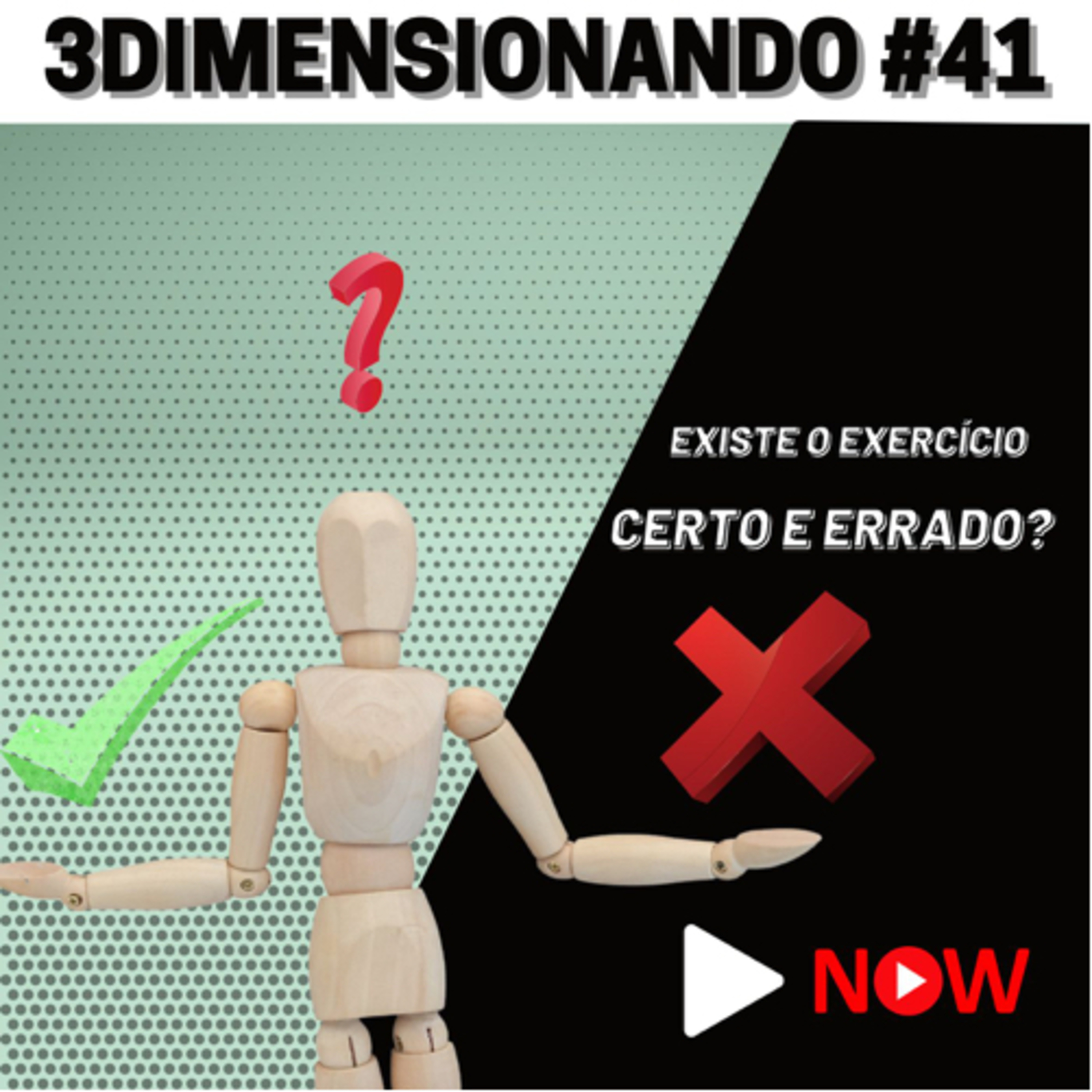 3Dimensionando - O primeiro podcast de treinamento tridimensional