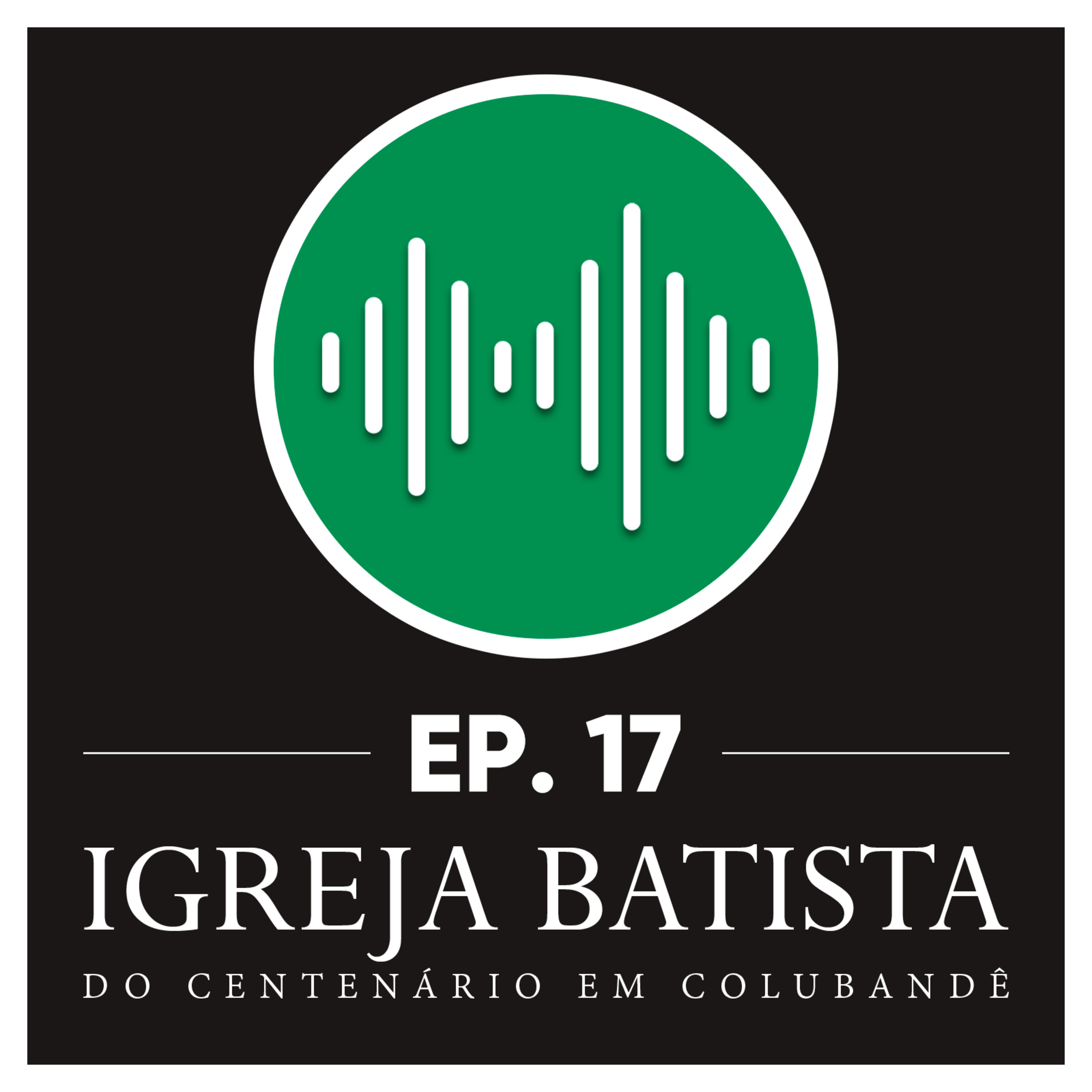 #17 Como Evangelizar meu Vizinho episode artwork