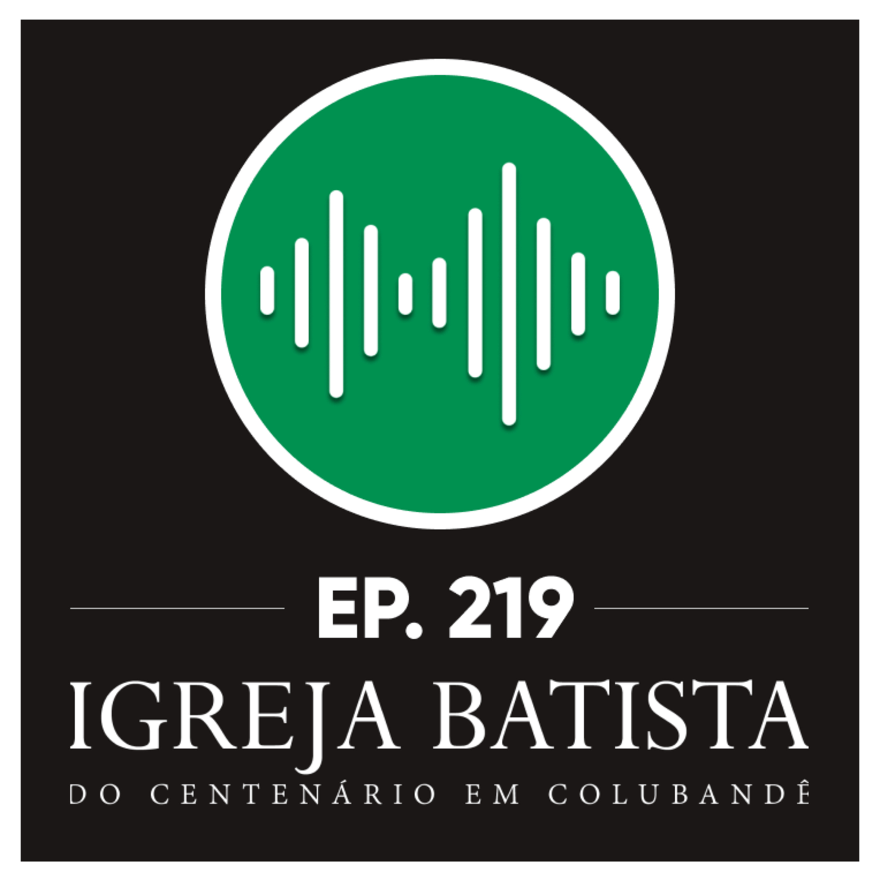 #219 Cristo: a única esperança