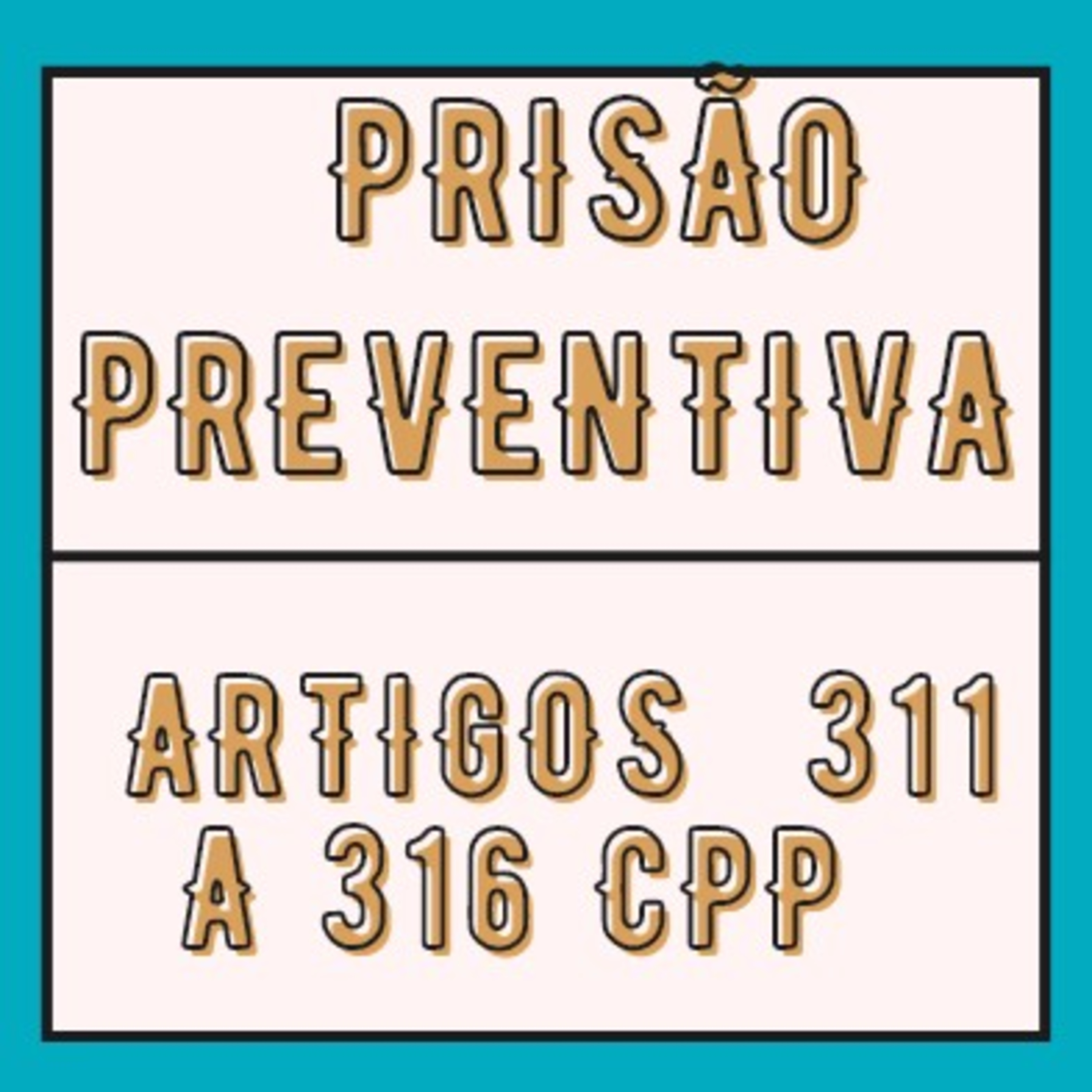 Prisão Preventiva  episode artwork