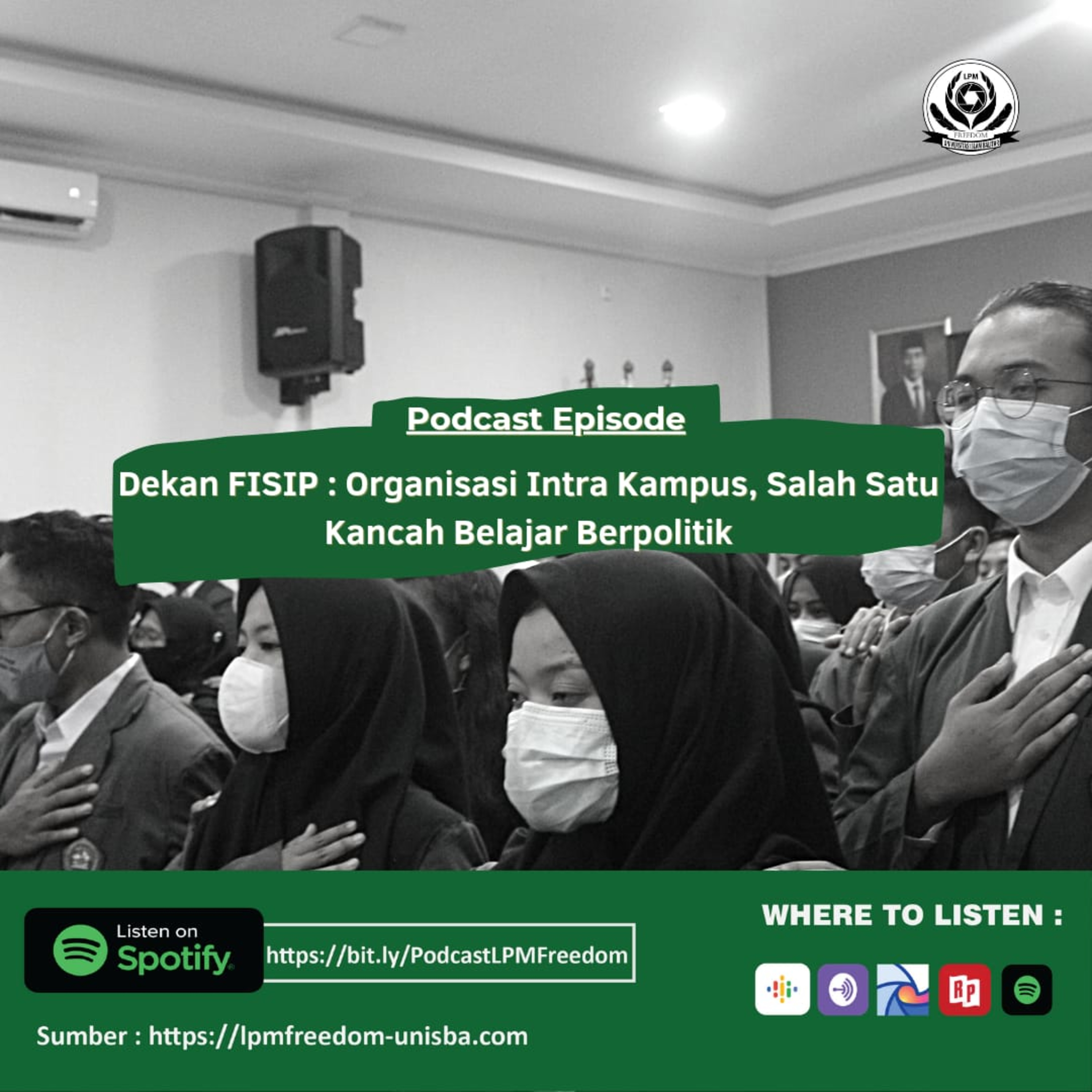 Dekan FISIP : Organisasi Intra Kampus, Salah Satu Kancah Belajar Berpolitik episode artwork