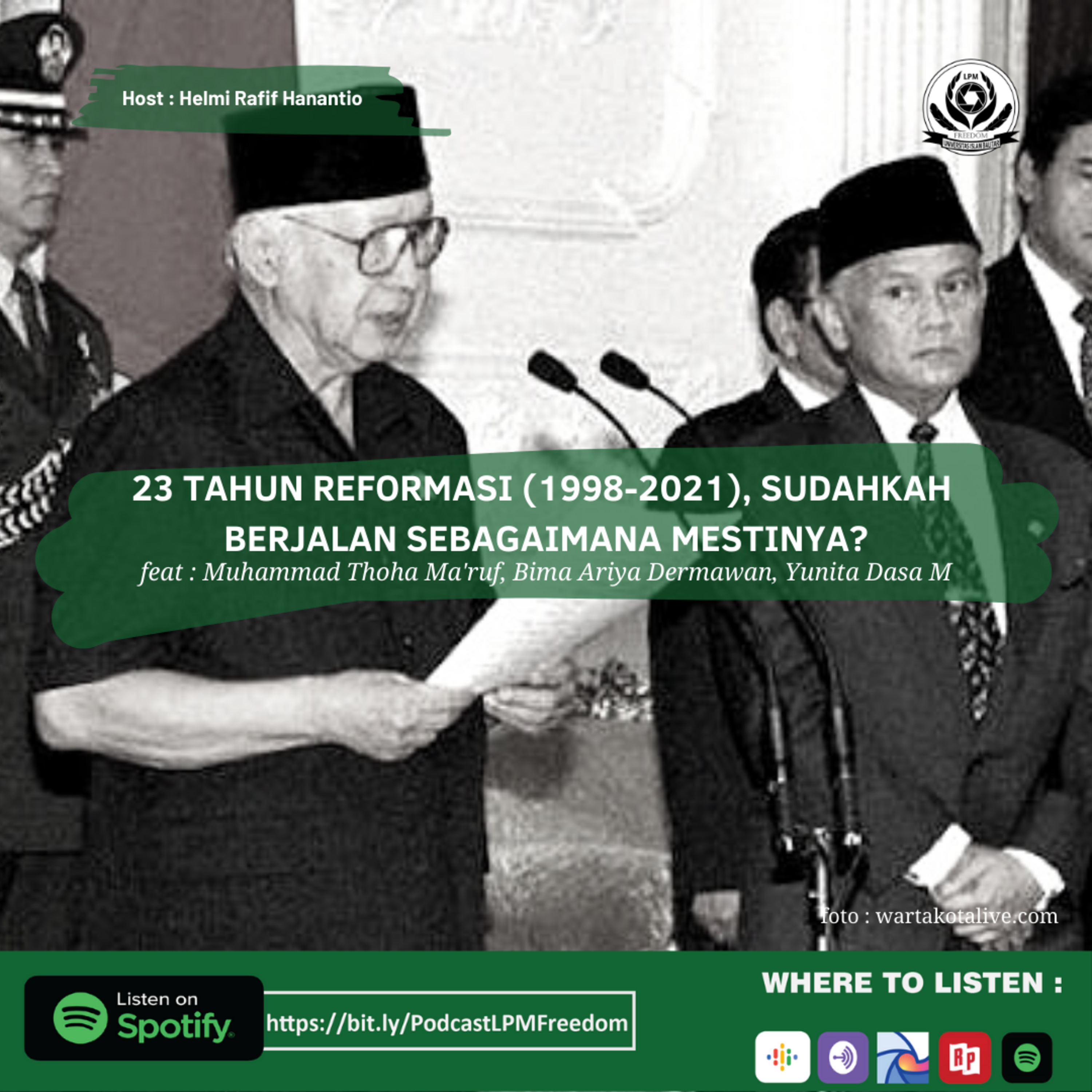 23 Tahun Reformasi (1998-2021), Sudahkah Berjalan Sebagaimana Mestinya? episode artwork