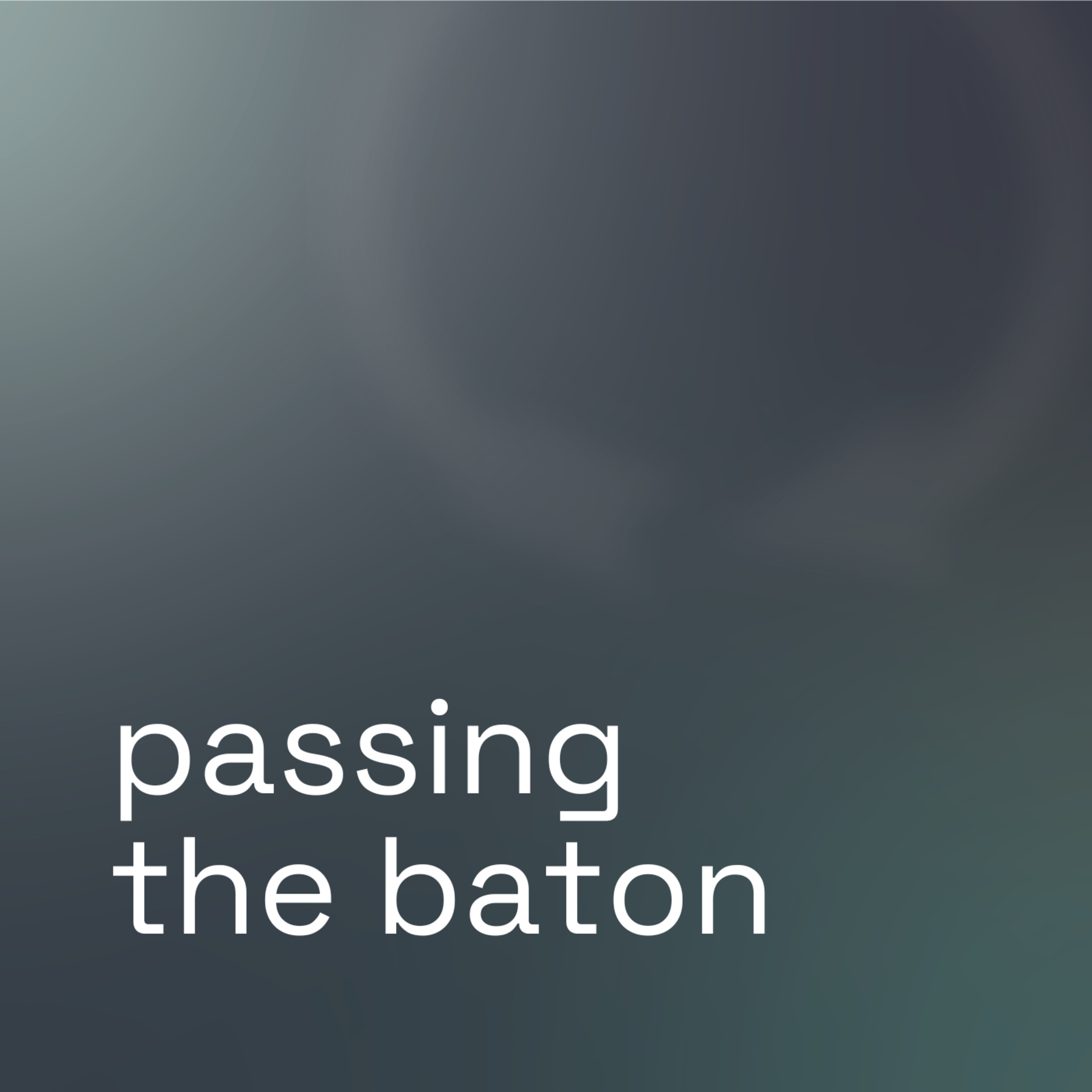 Passing the Baton episode artwork