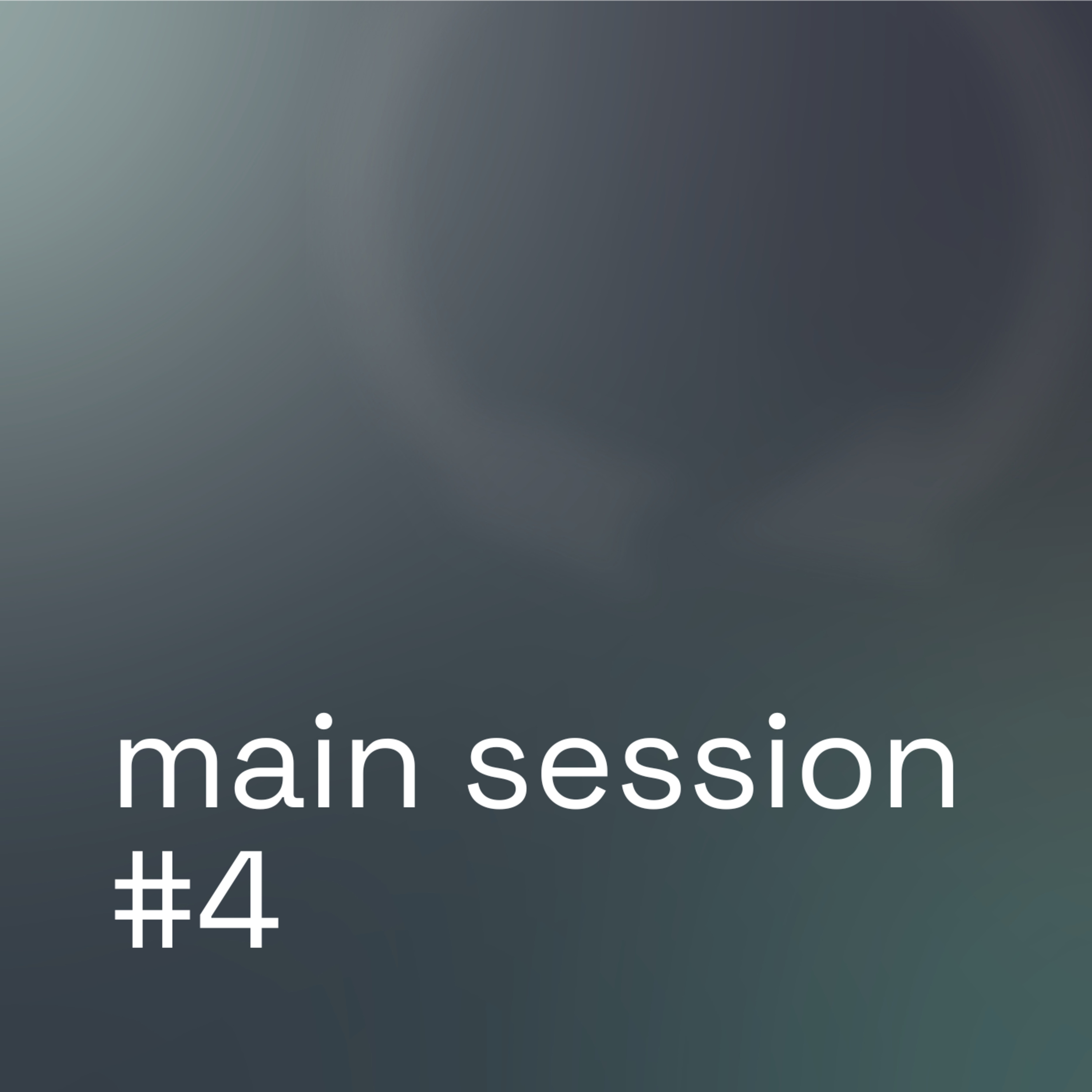 Main Session #4 episode artwork