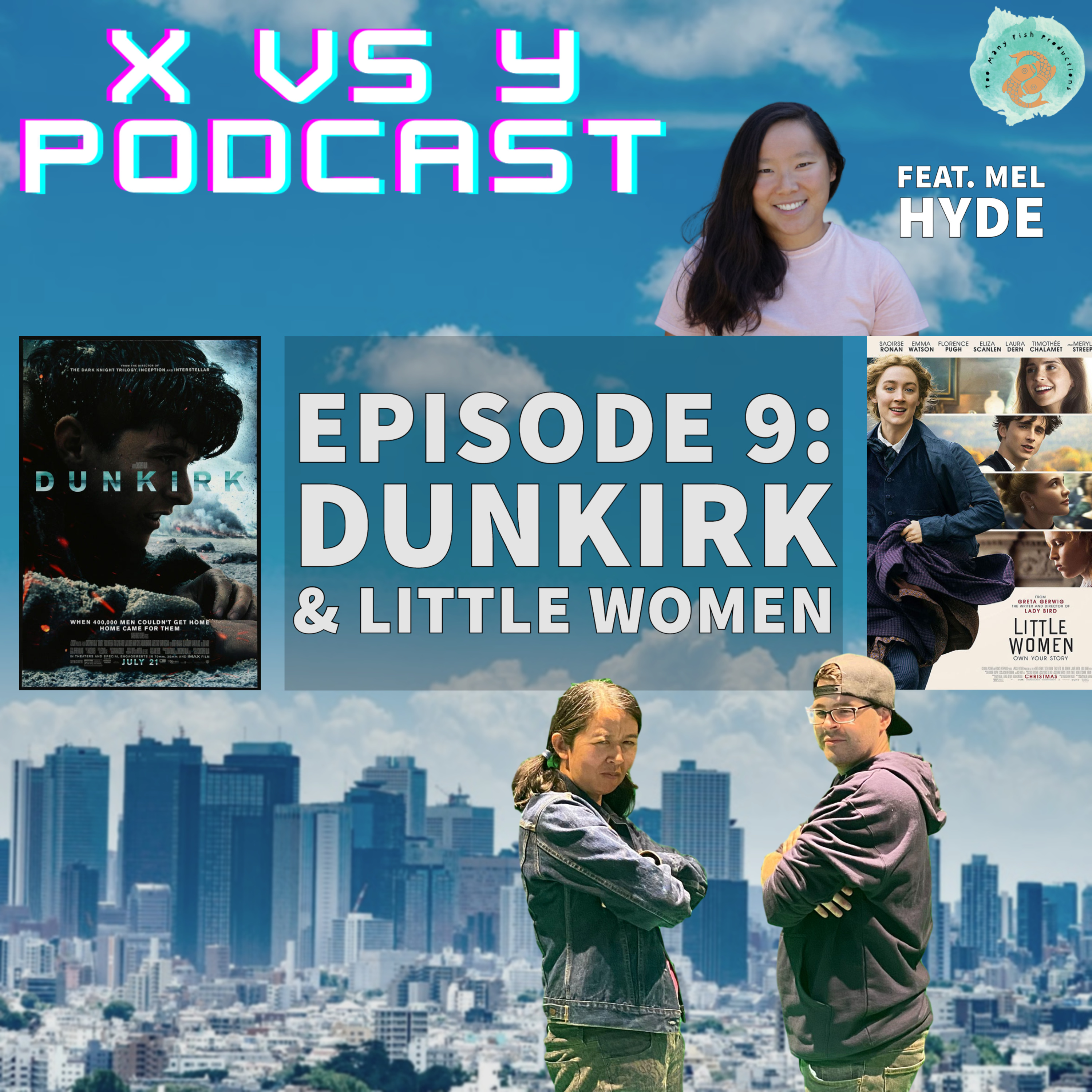 Episode 9: Dunkirk & Little Women feat. Mel Hyde