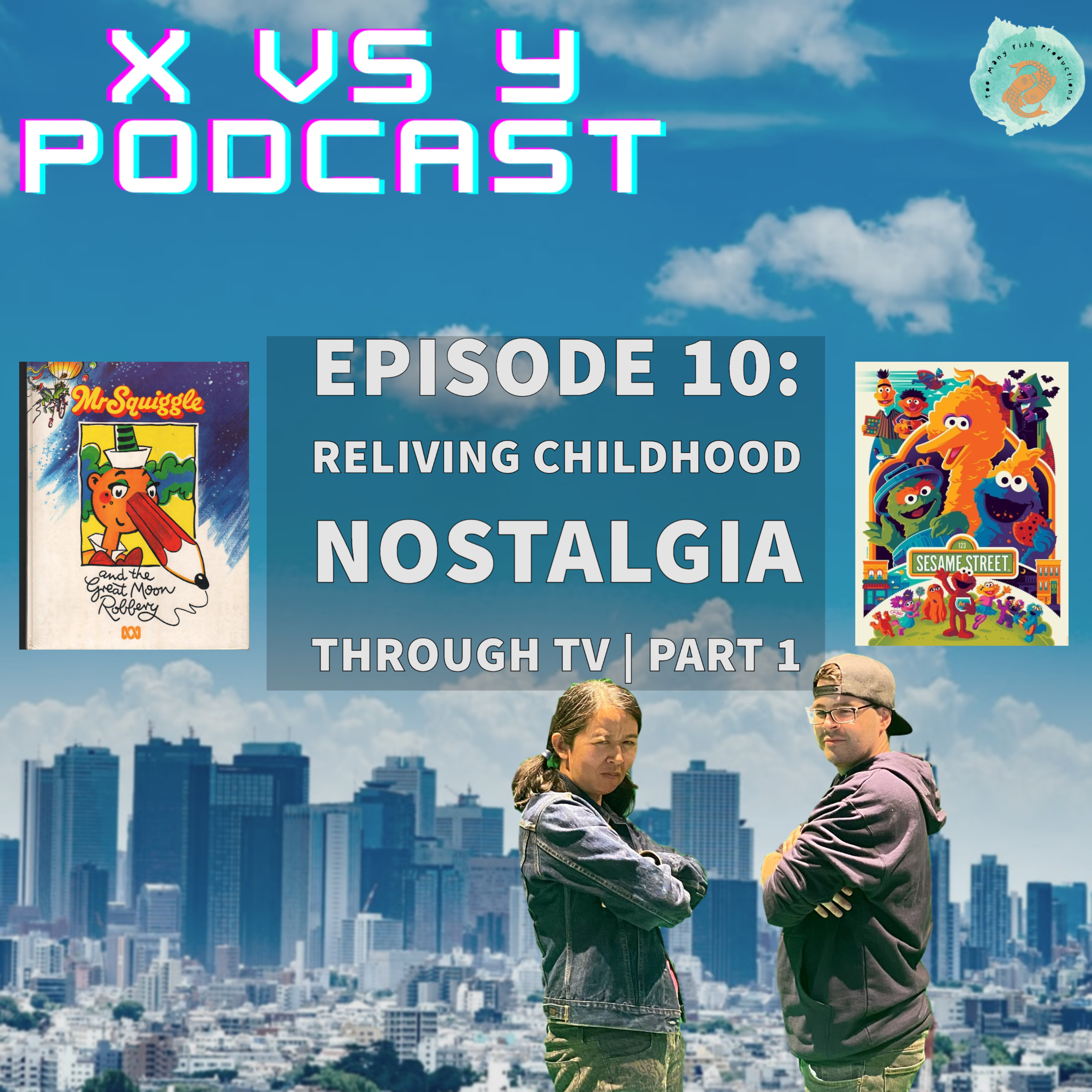 Episode 10: Reliving Childhood Nostalgia through TV | Part 1
