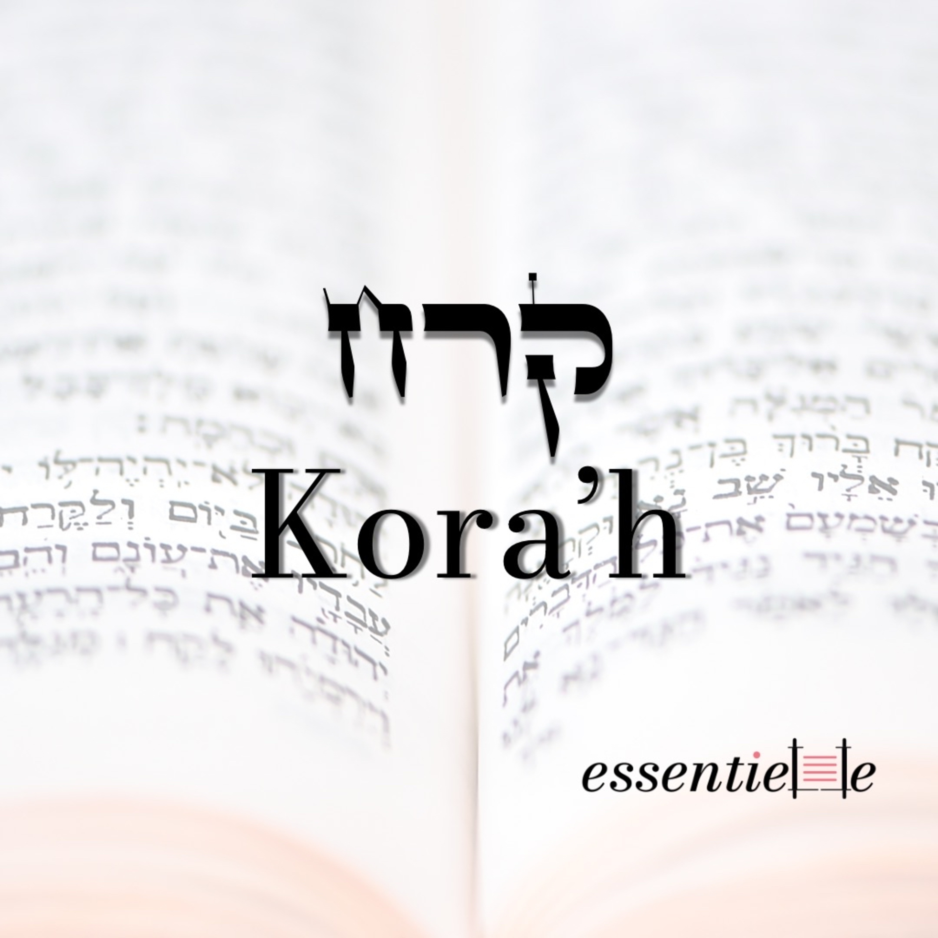 5781 - Korah - Proche de soi proche des autres  episode artwork