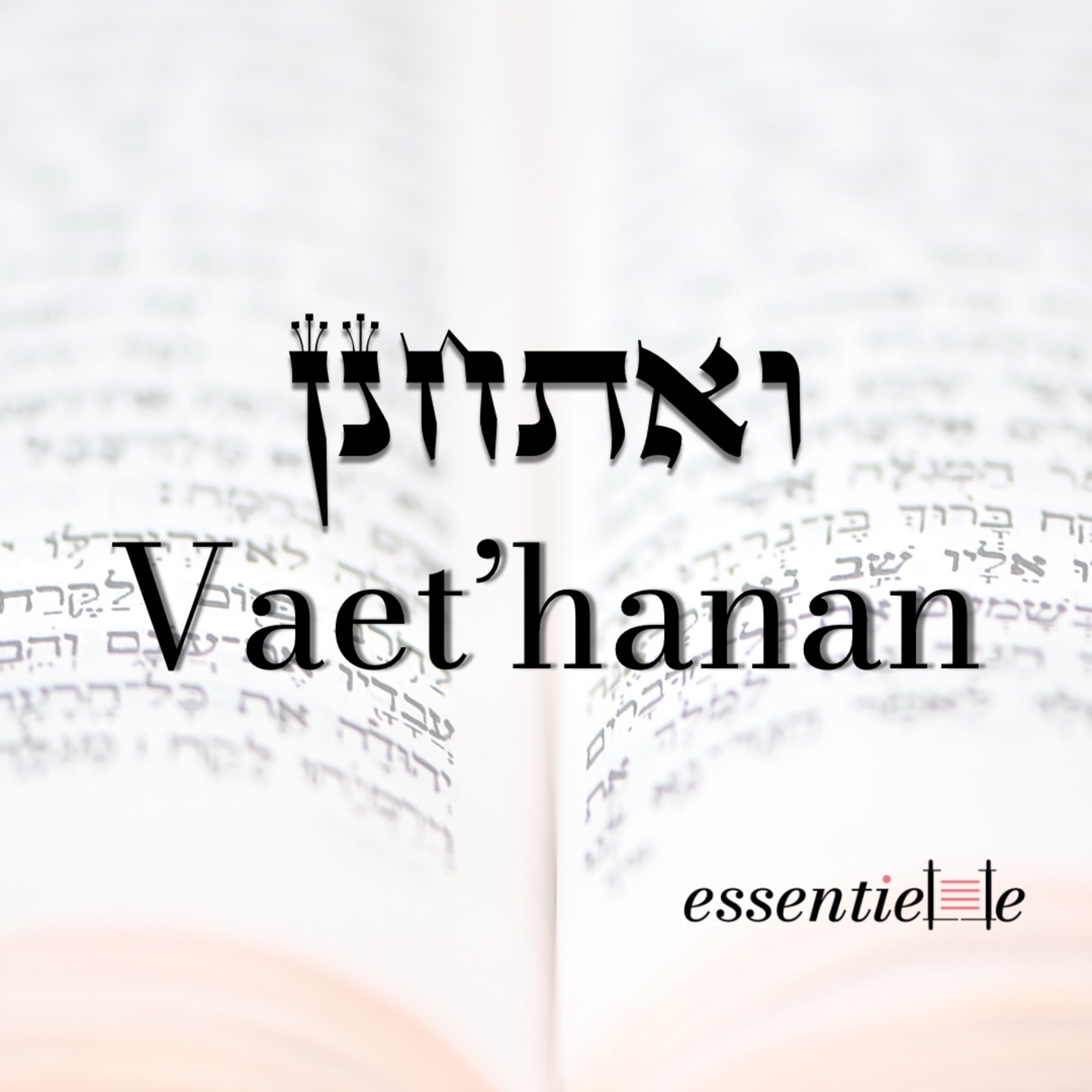 5781 - Vaét’hanan - Tou Béav - Le temps de la proximité retrouvée  episode artwork