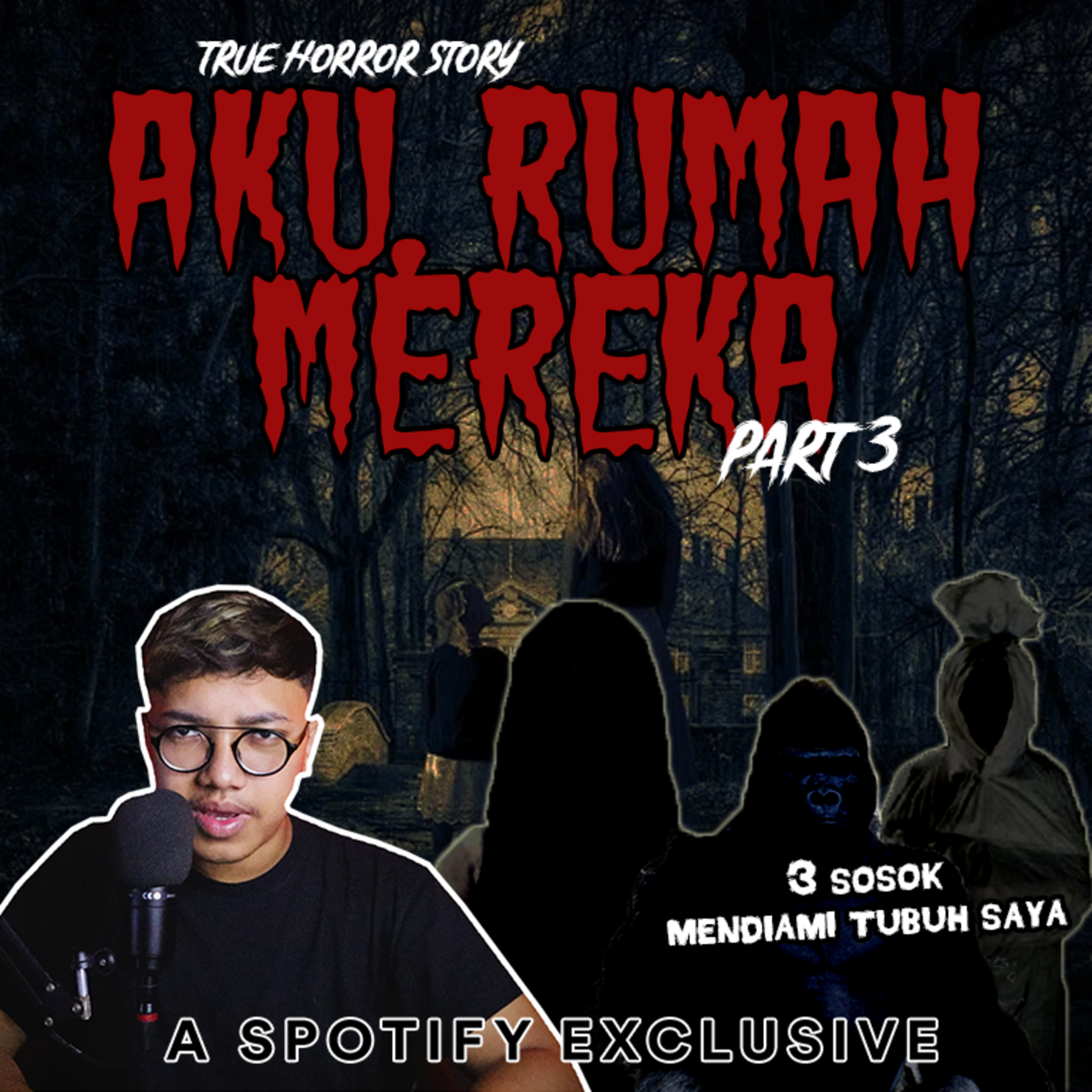 AKU, RUMAH MEREKA. (PART 3) END - Podcast Bagi Horror episode artwork