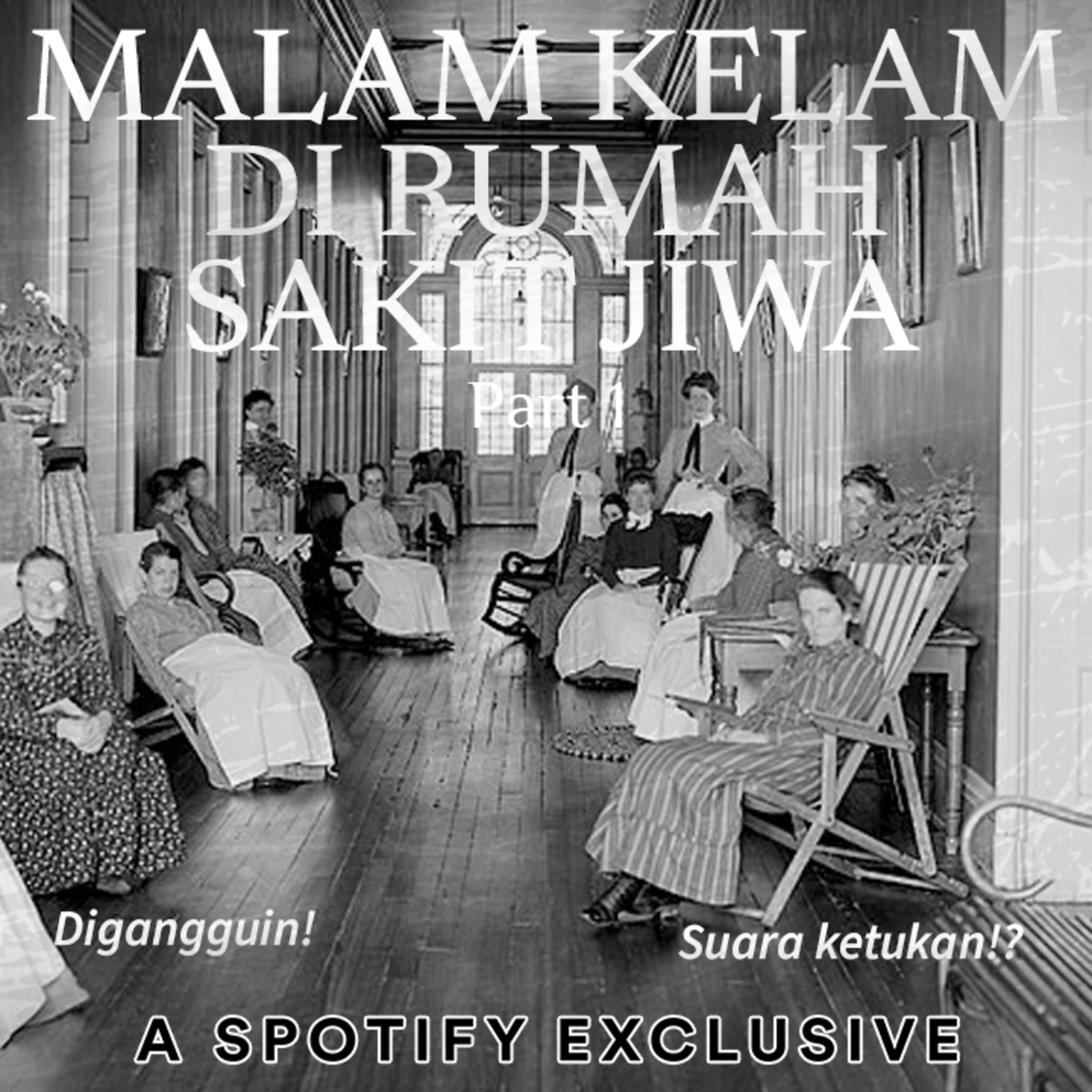 MALAM KELAM DI RUMAH SAKIT JIWA (PART 1) - Podcast Bagi Horror episode artwork