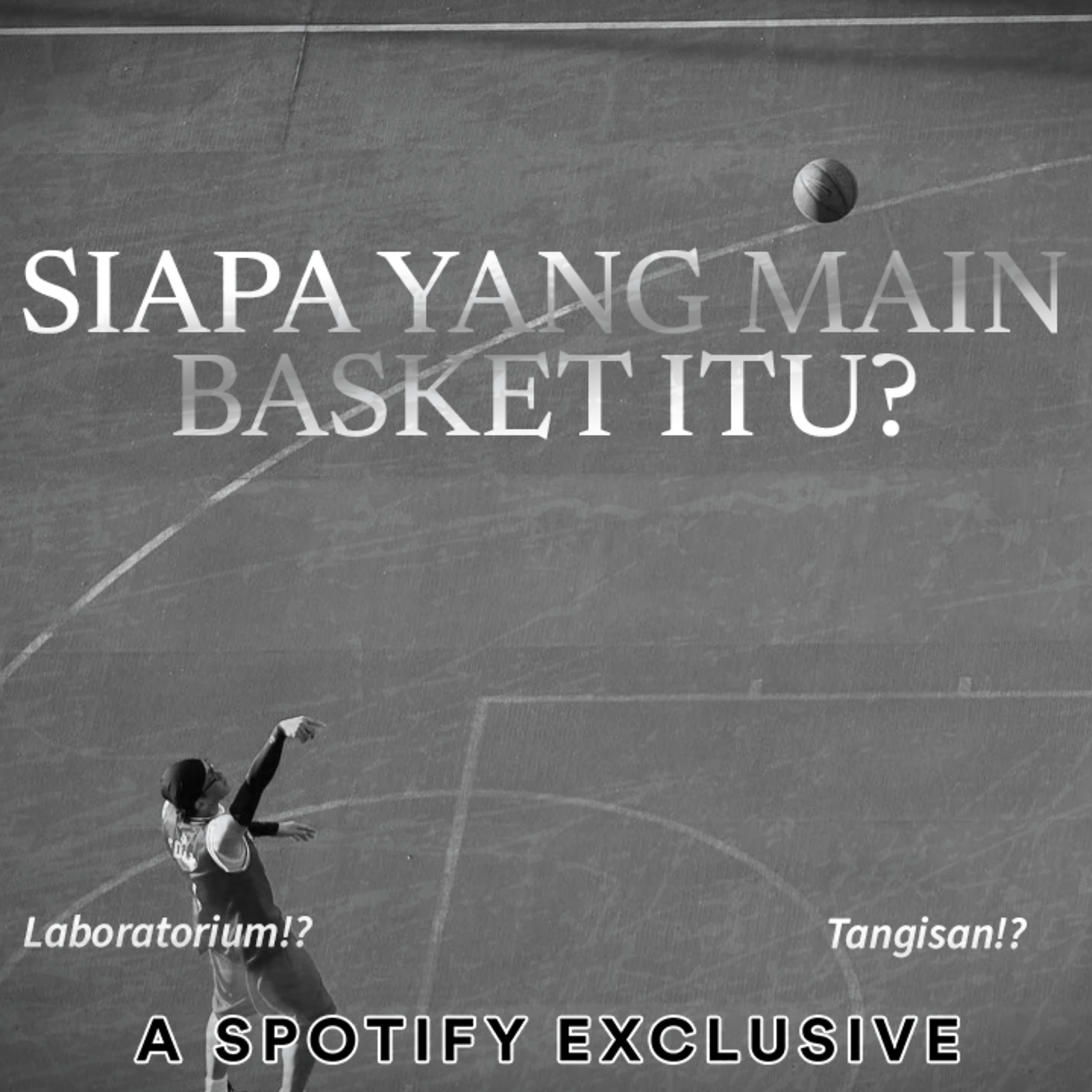 SIAPA YANG MAIN BASKET?! - Podcast Bagi Horror episode artwork
