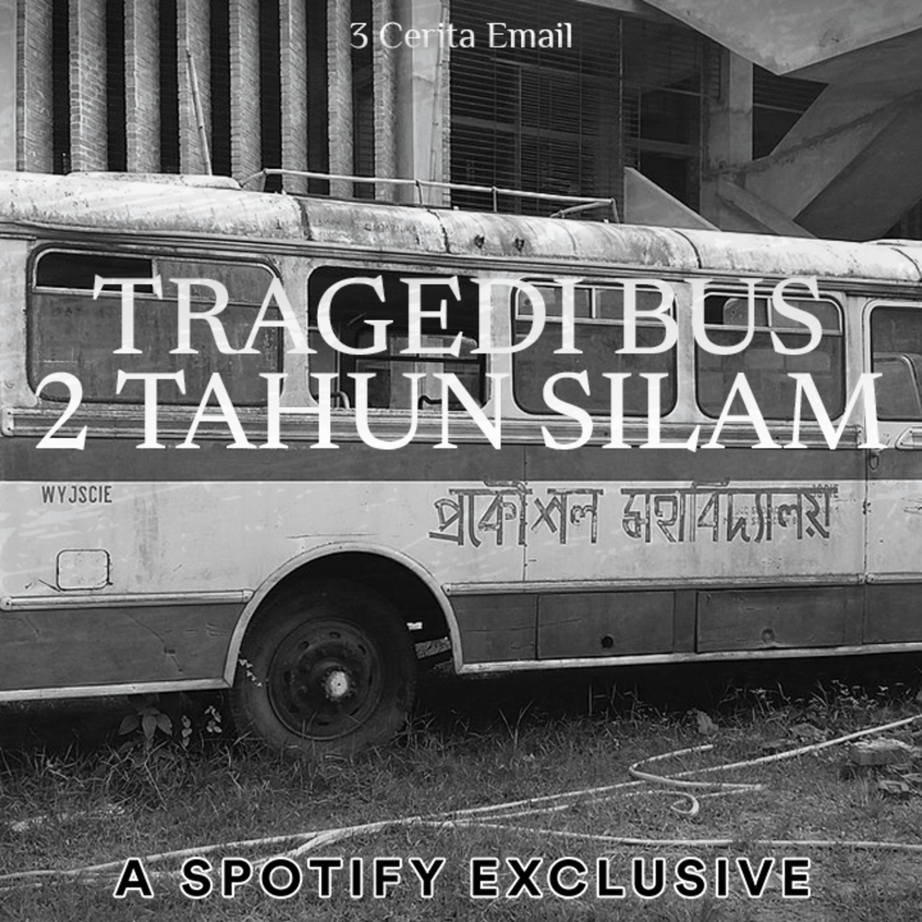 TRAGEDI BUS 2 TAHUN SILAM - Podcast Bagi Horror episode artwork