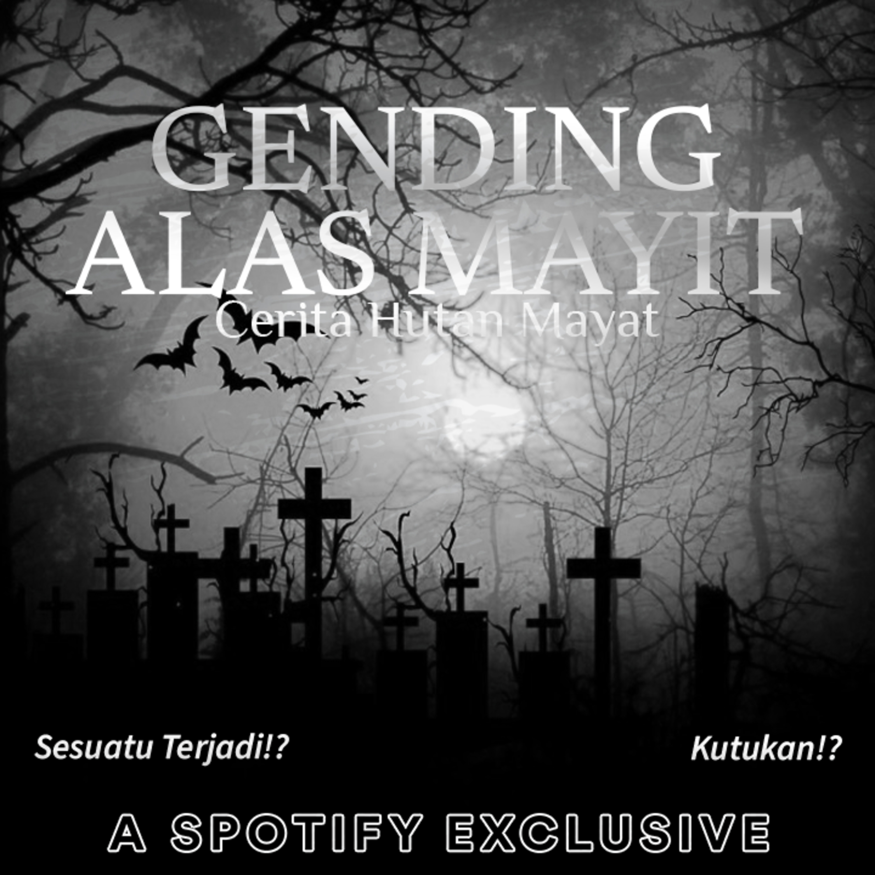 GENDING ALAS MAYIT (Part 1) Story by Diosetta - Podcast Bagi Horror episode artwork