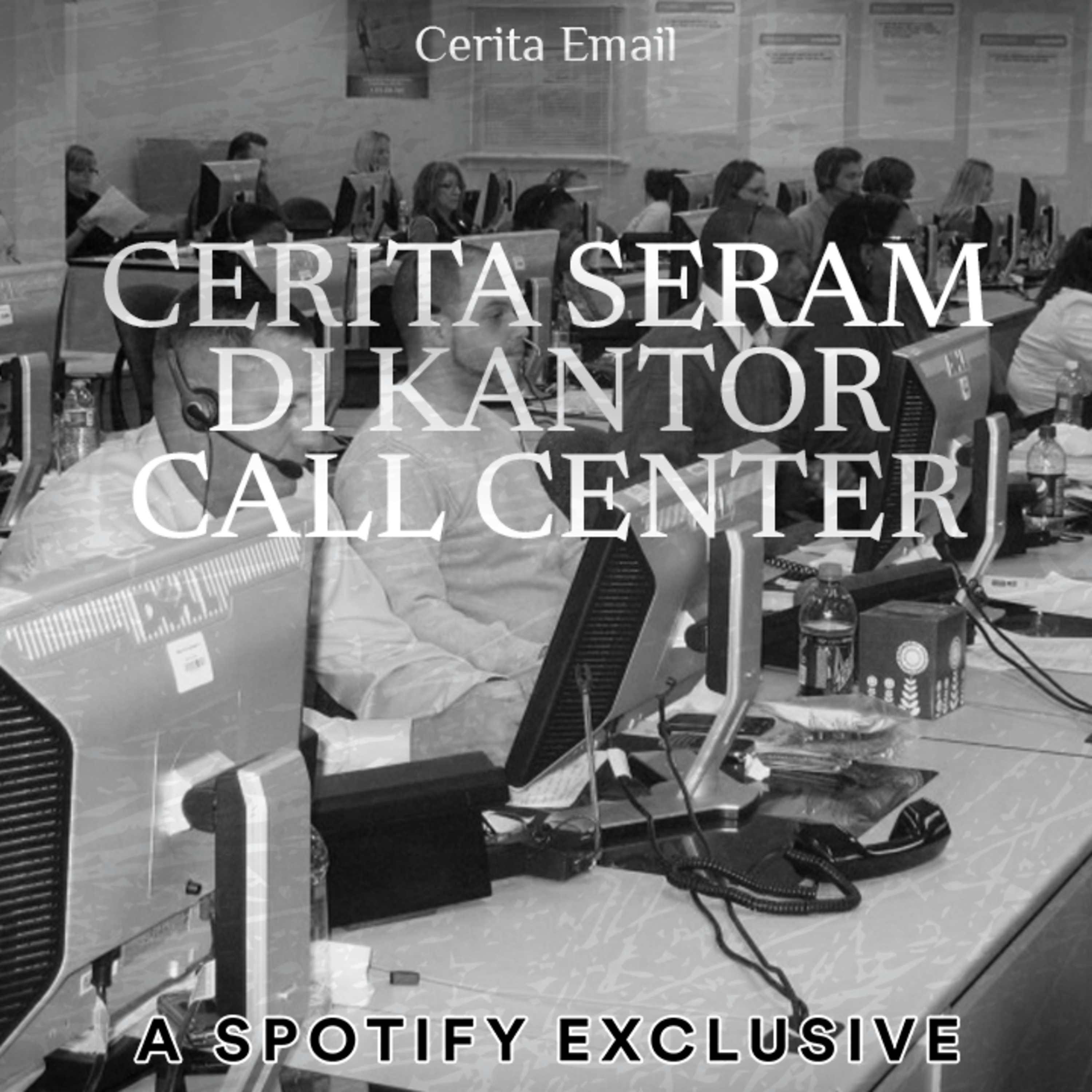 KISAH MENYERAMKAN KANTOR CALL CENTER! - Podcast Bagi Horror episode artwork