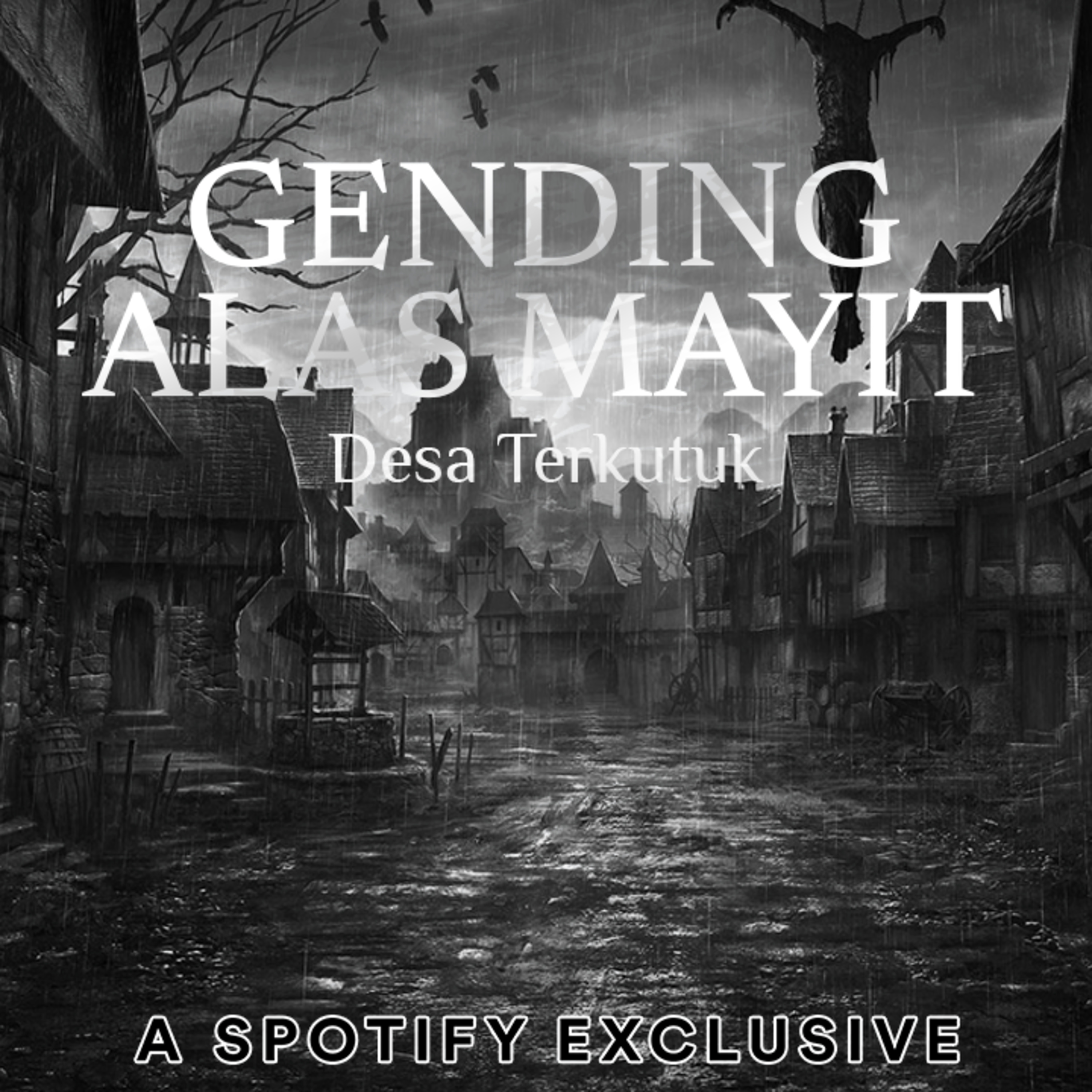 GENDING ALAS MAYIT (Part 5) -DESA TERKUTUK- Story by Diosetta - Podcast Bagi Horror episode artwork