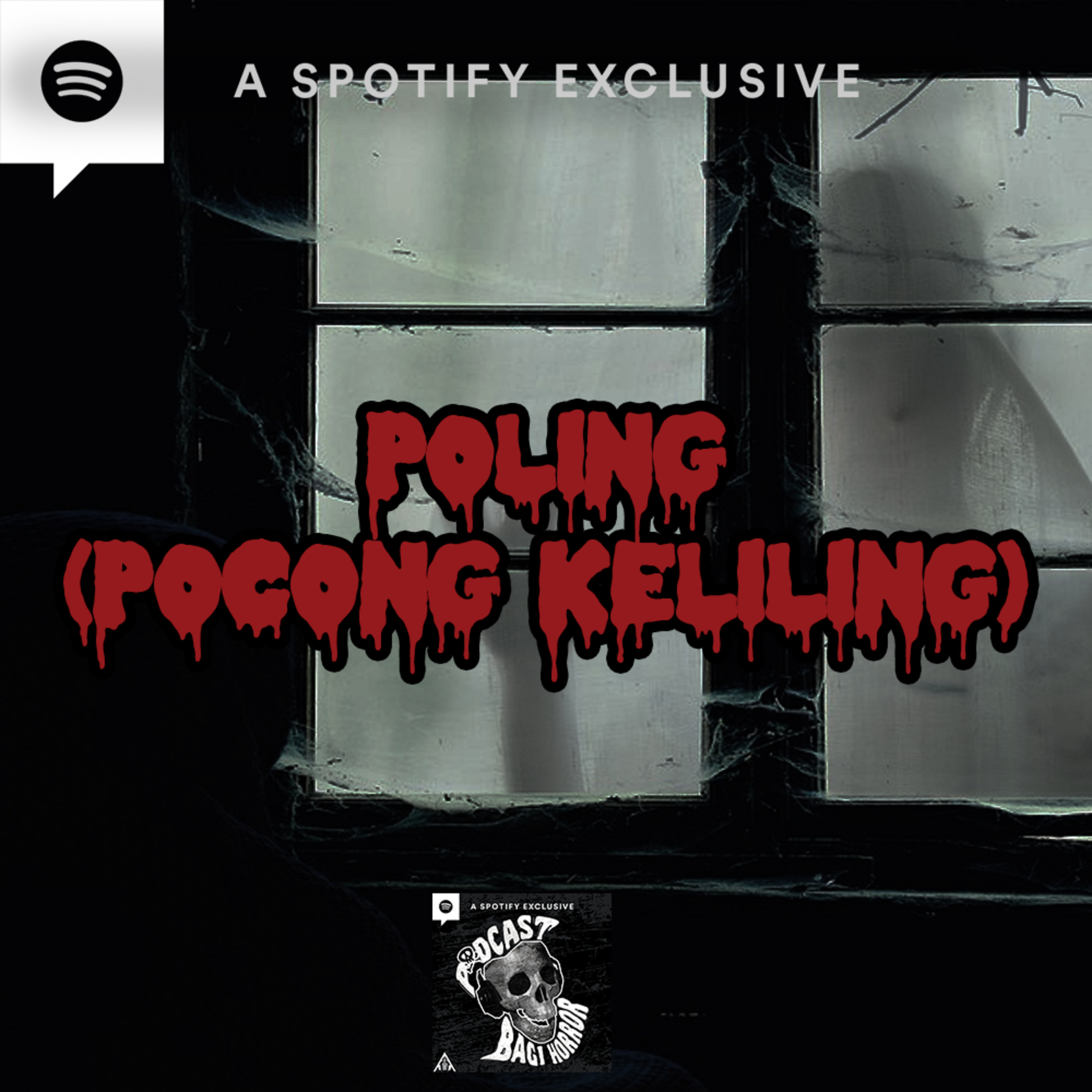 POLING (P0CONG KELILING!) TEROR 7 HARI 7 MALAM - Podcast Bagi Horror episode artwork
