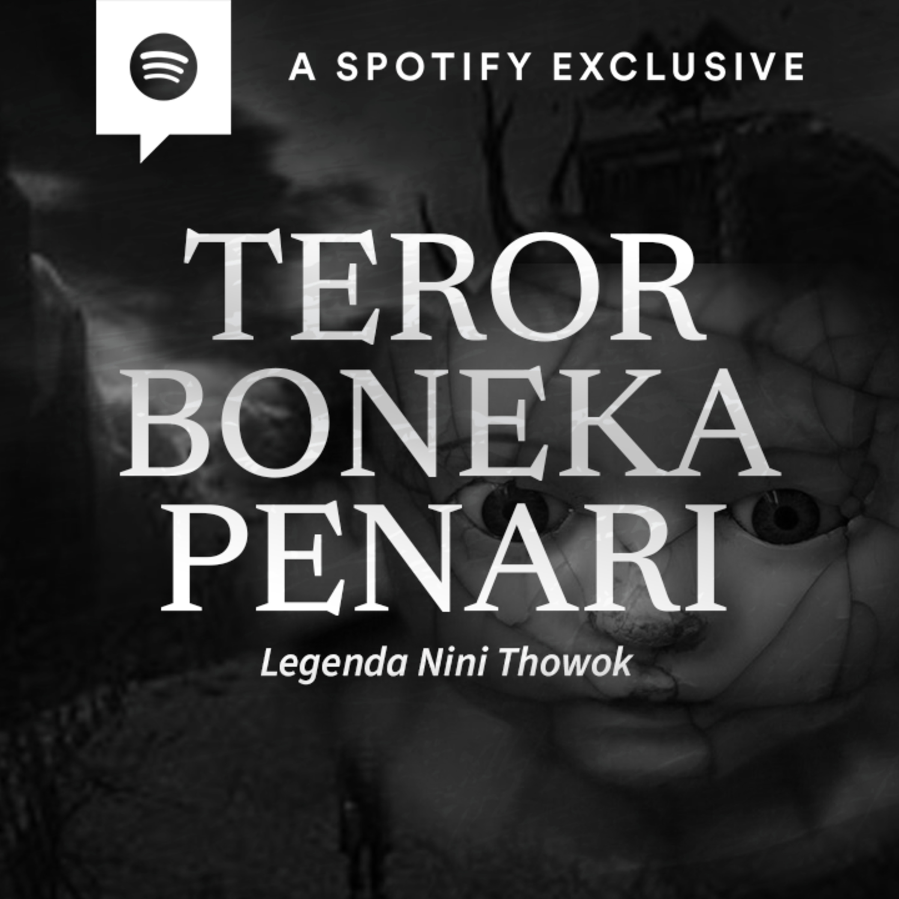 TERROR BONEKA PENARI (Legenda Nini Thowok) INTRO BY @Diosetta (PART 1) - Podcast Bagi Horror episode artwork