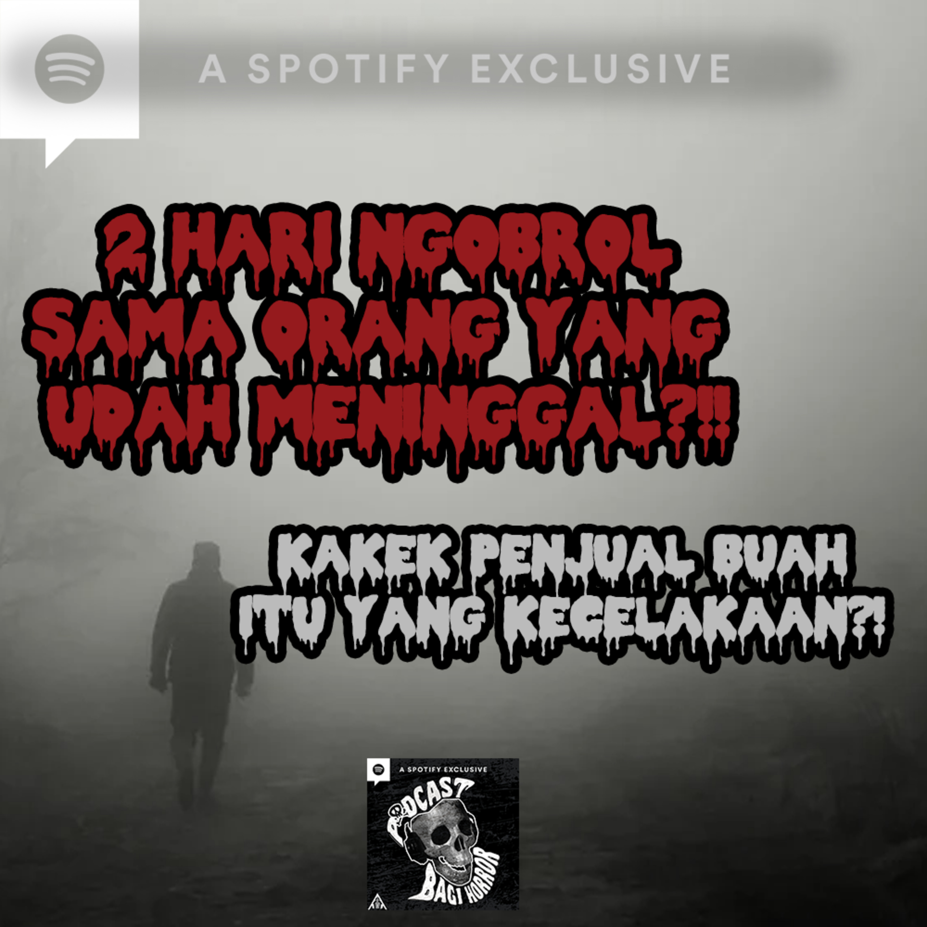 2 CERITA HARI INI NGERI BGT!! 2 HARI NGOBROL SAMA ORANG YG UDAH MENINGGAL?! - Podcast Bagi Horror episode artwork