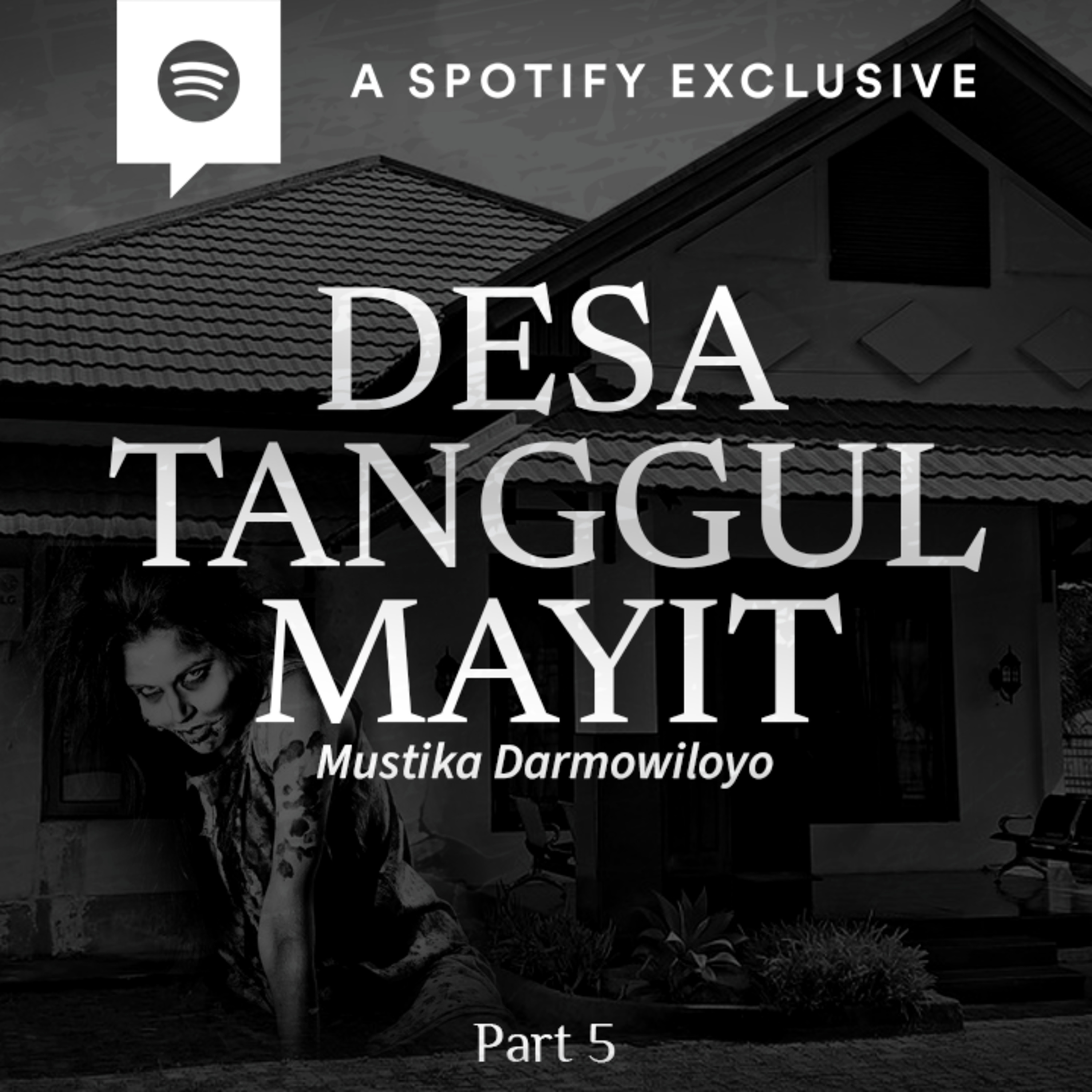 DESA TANGGUL MAYIT BY @Diosetta (PART 5) ENDING - Podcast Bagi Horror episode artwork