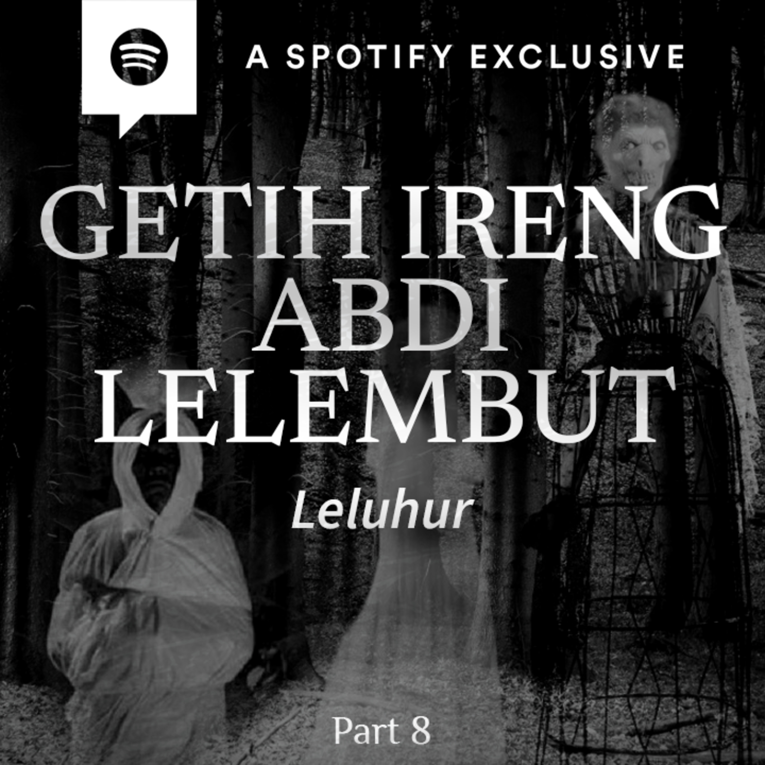 GETIH IRENG ABDI LELEMBUT!! by @Diosetta (PART 8)- Podcast Bagi Horror episode artwork