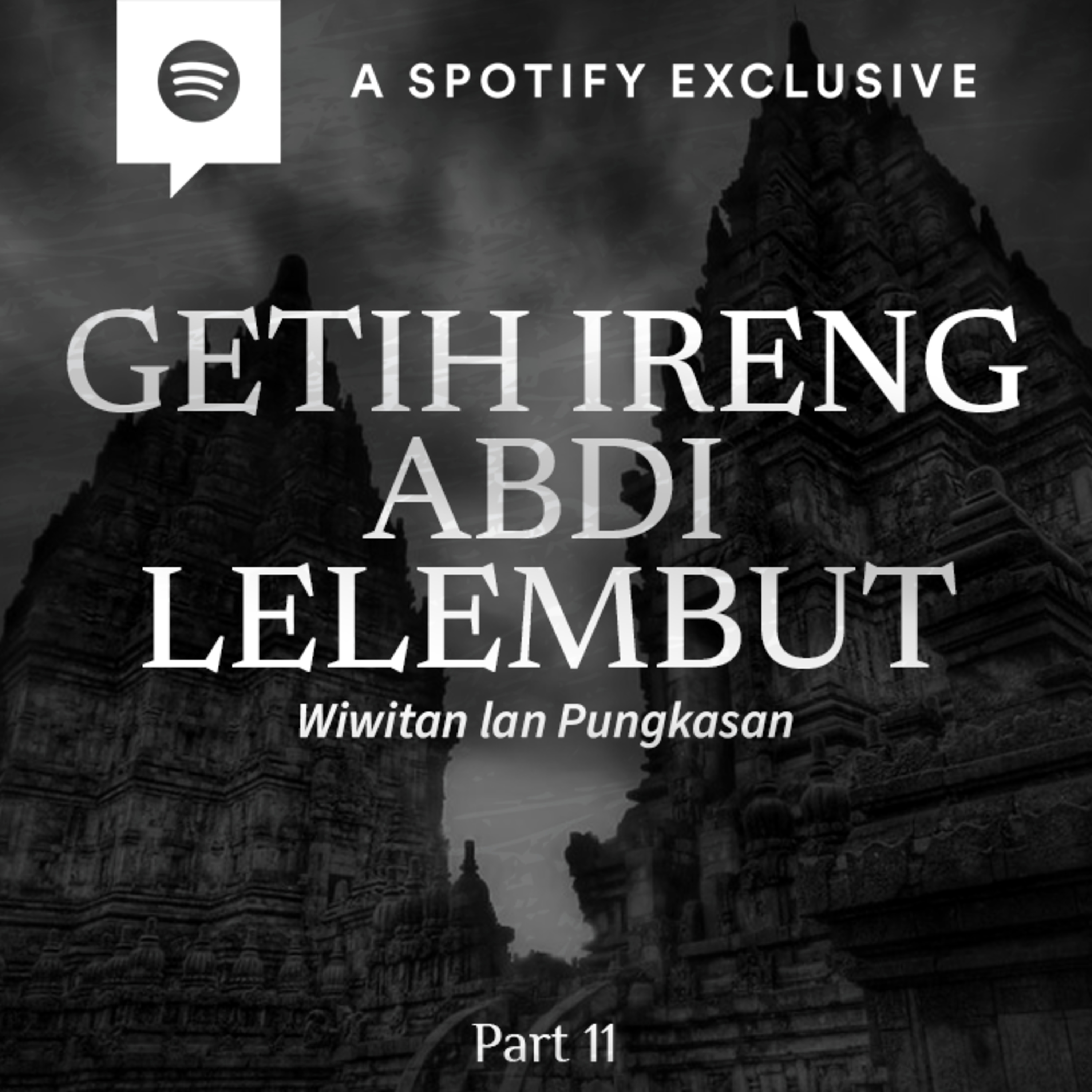 GETIH IRENG ABDI LELEMBUT!! by @Diosetta (PART 11)- Podcast Bagi Horror