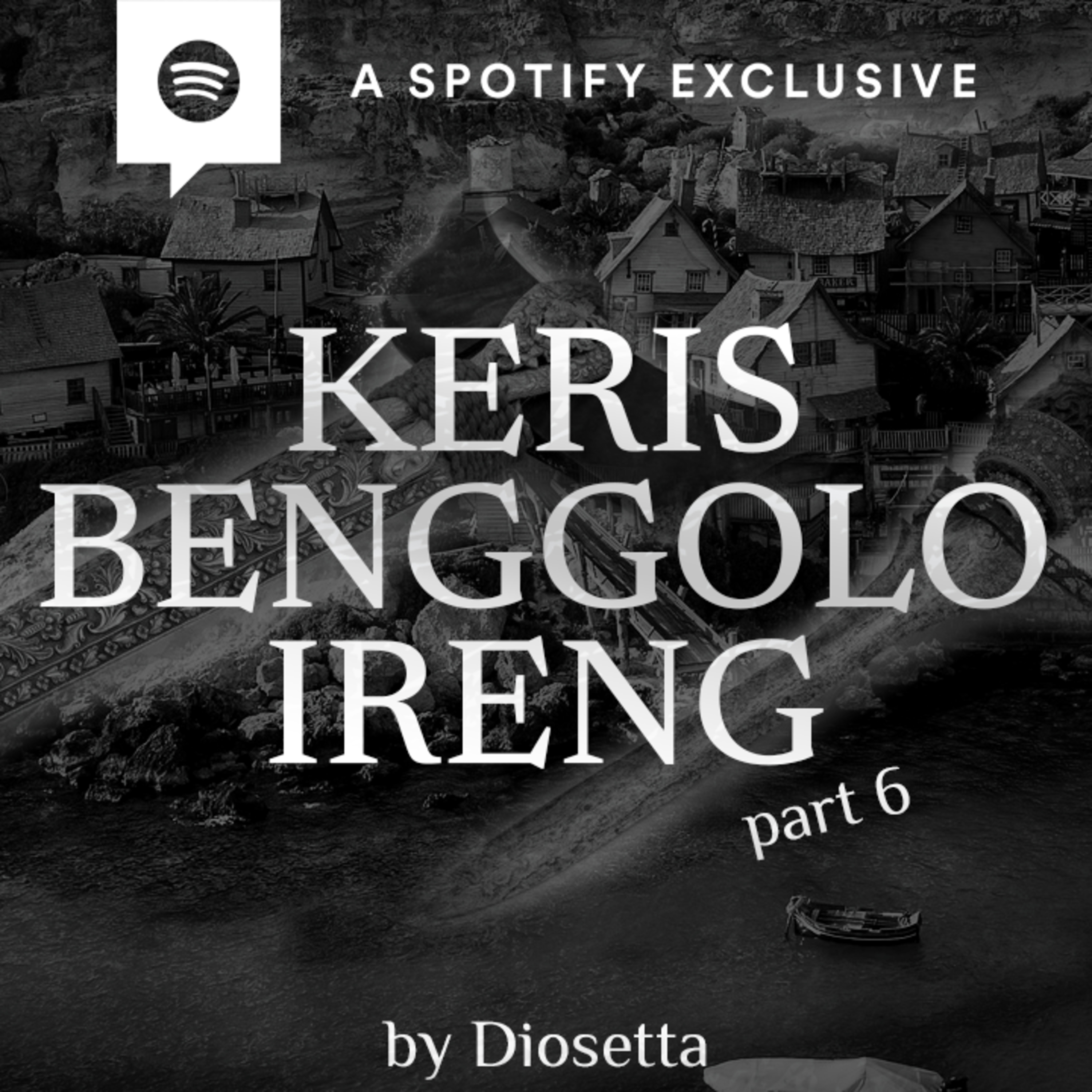 KERIS BENGGOLO IRENG by @Diosetta (PART 6) - Podcast Bagi Horror episode artwork