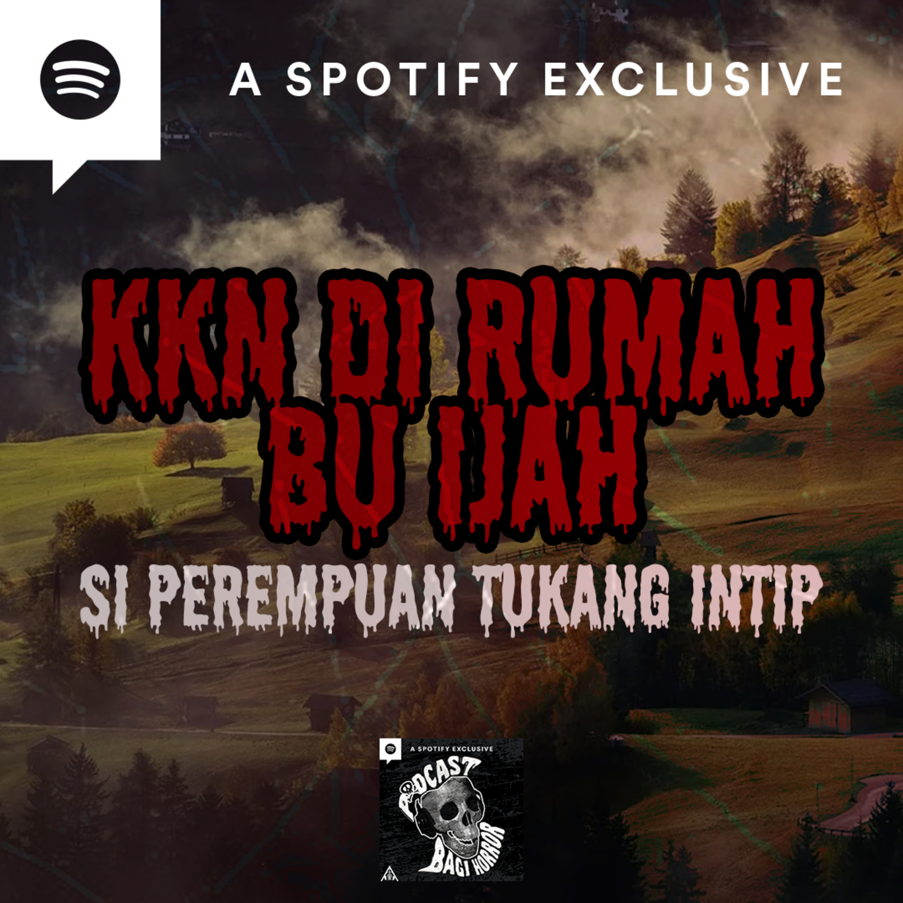 KKN DIRUMAH BU IJAH (SI PEREMPUAN TUKANG INTIP) - Podcast Baagi Horror episode artwork