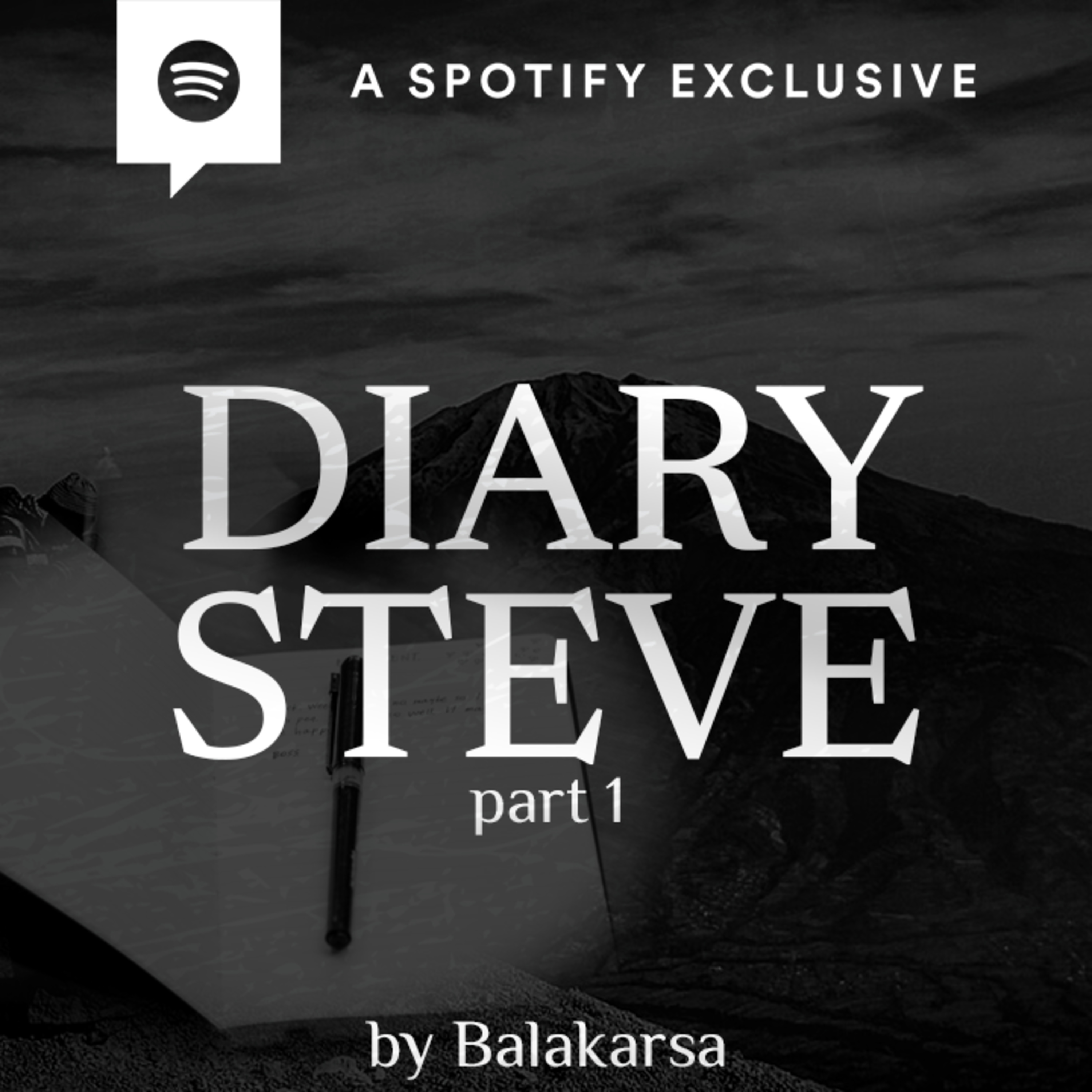 DIARY STEVE [SEBUAH KISAH PENDAKI MAHAMERU] (PART 1) by @Balakarsa - Podcast Bagi Horror episode artwork