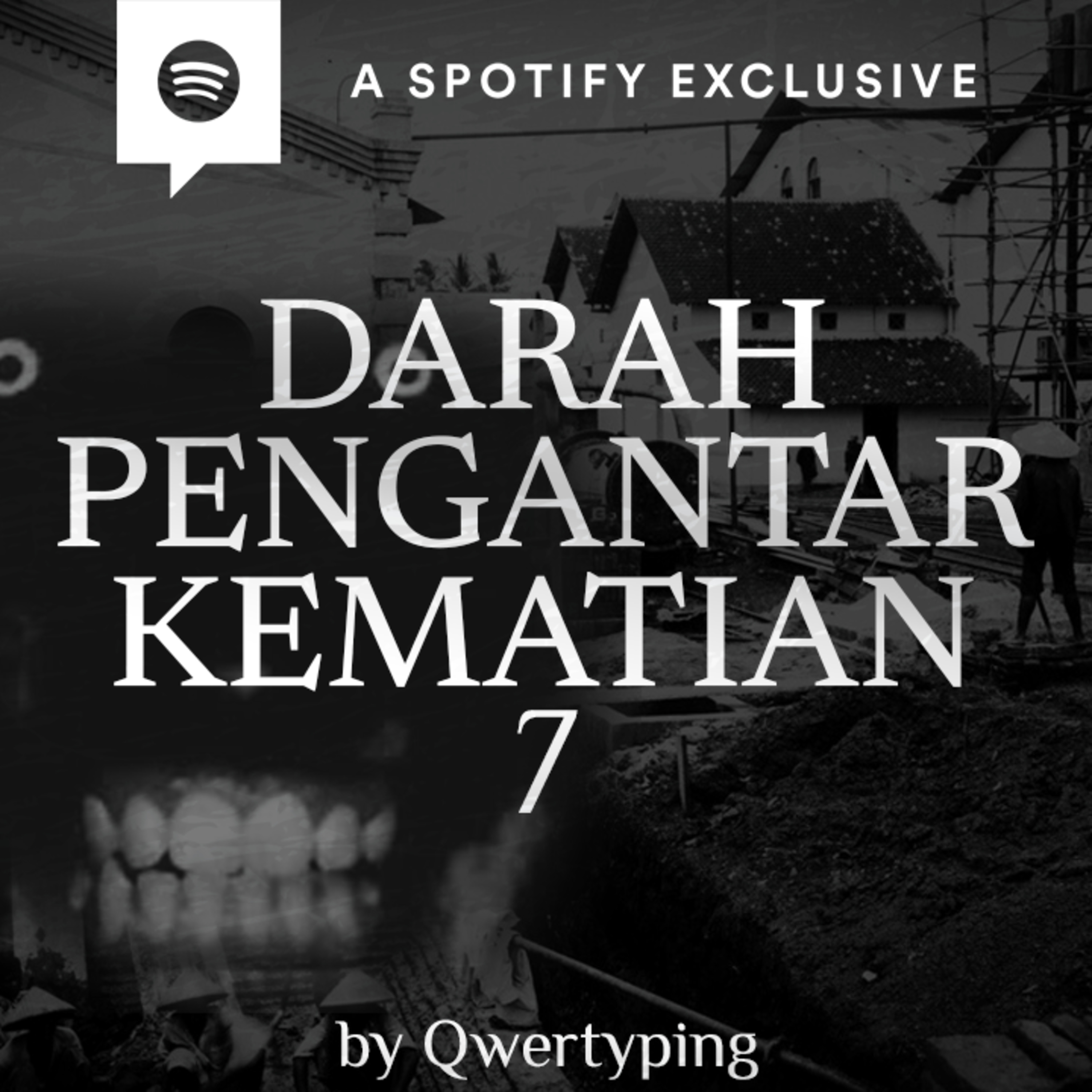 DARAH PENGHANTAR KEMATIAN (PART 7) by @Qwertyping | Podcast Bagi Horror episode artwork