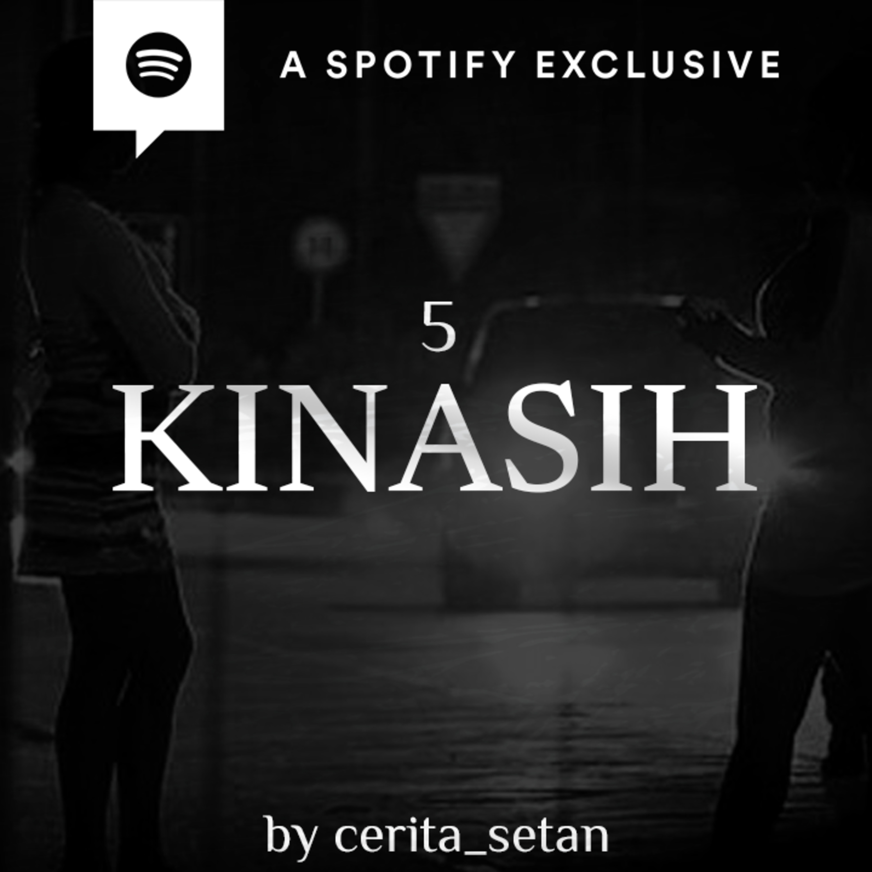 KINASIH (Dendam Arwah Perempuan Pekerja S** Komersial!) -PART 5-by @Cerita_setann | Podcast Bagi Horror